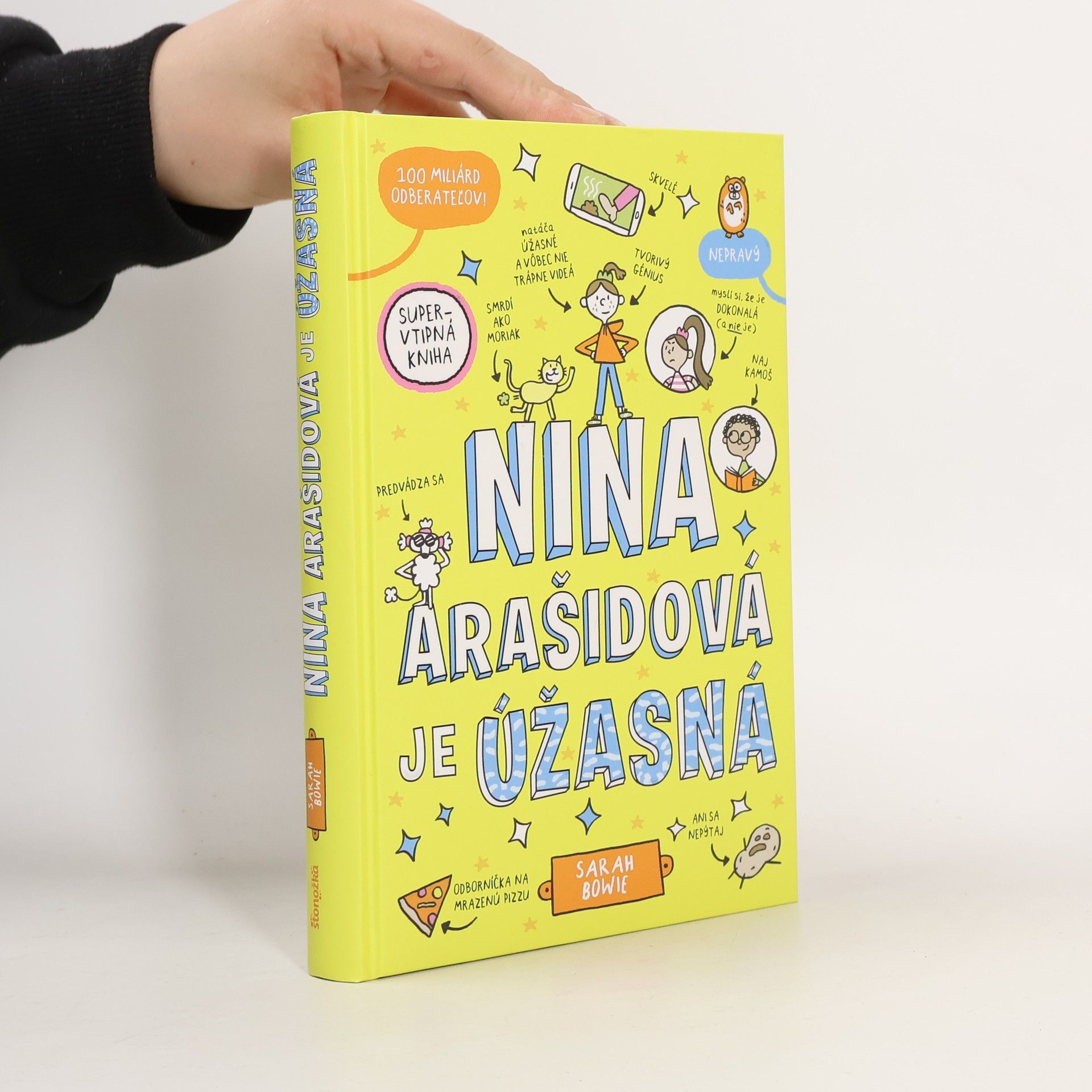Sarah Bowie Nina Arašidová je úžasná