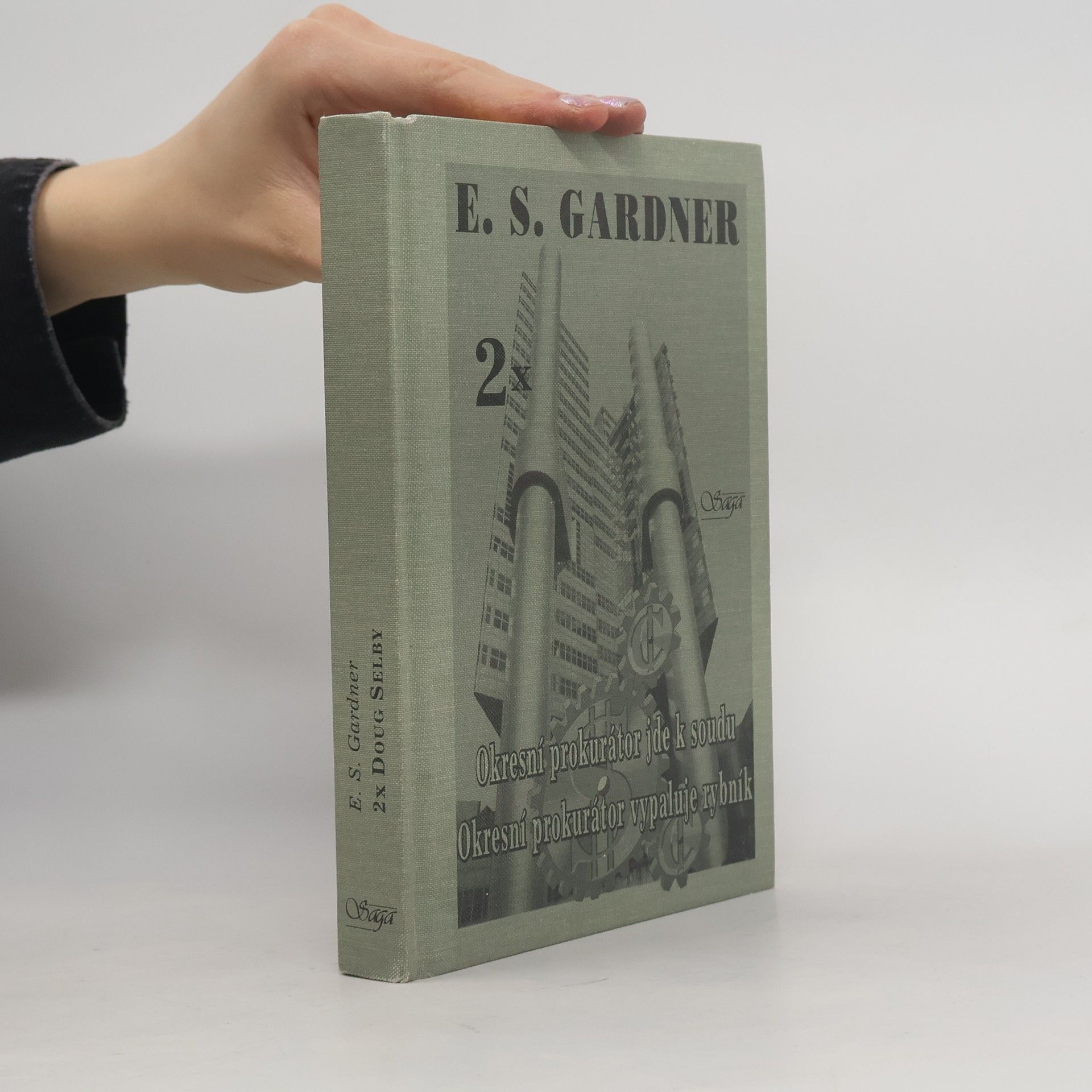 Erle Stanley Gardner Okresní prokurátor jde k soudu / Okresní prokurátor vypaluje rybník