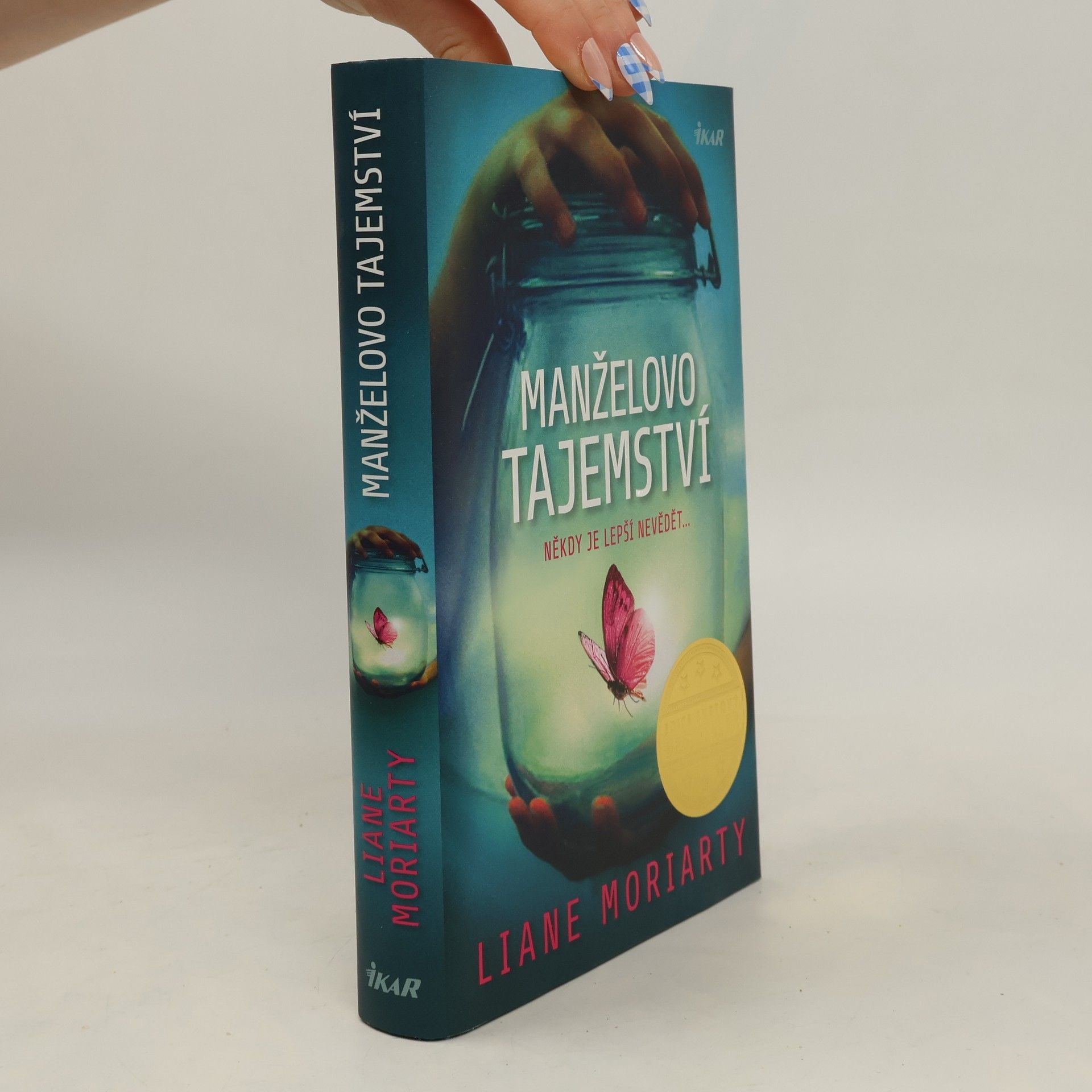 Liane Moriarty Manželovo tajemství