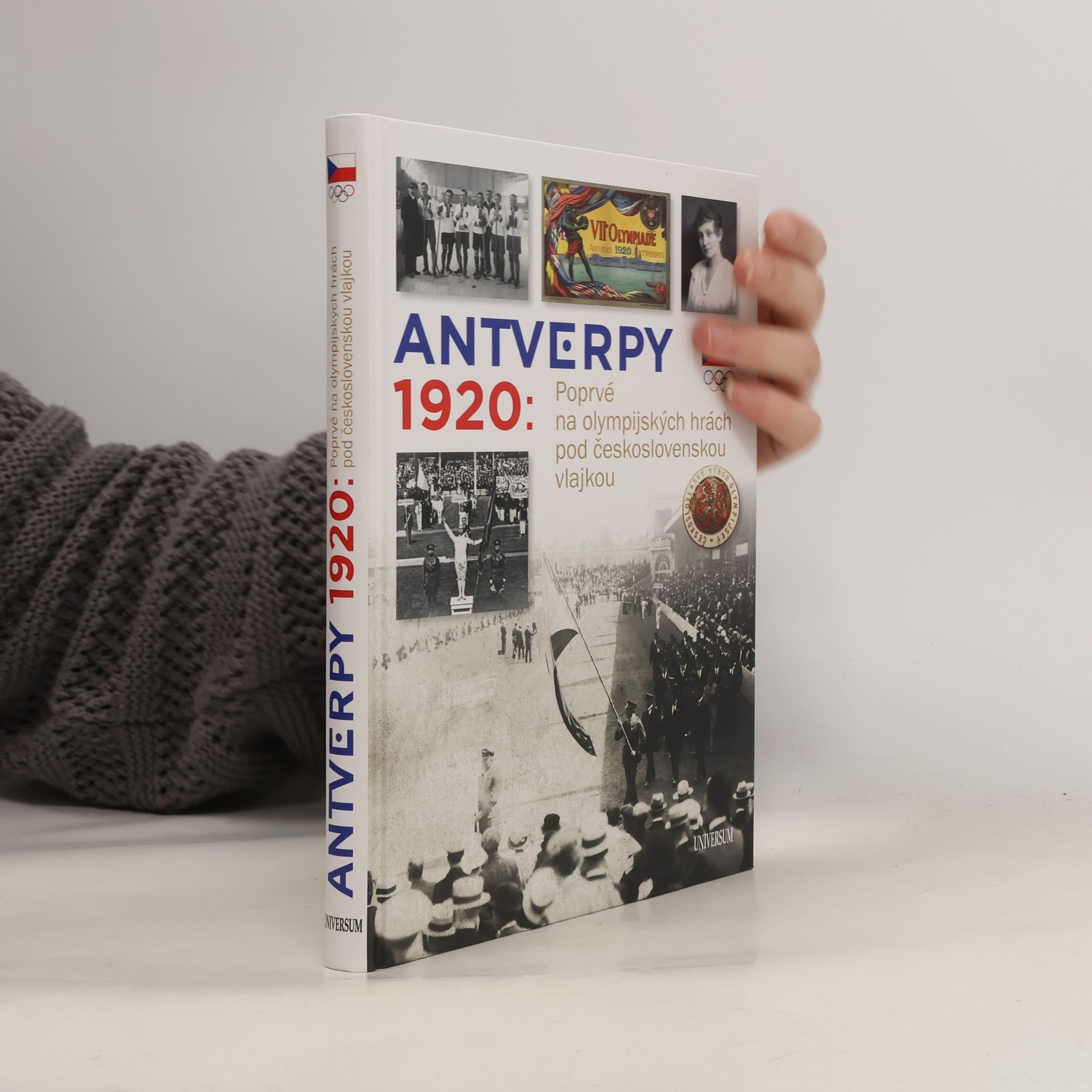 Zdeněk Škoda Antverpy 1920 : poprvé na olympijských hrách pod československou vlajkou