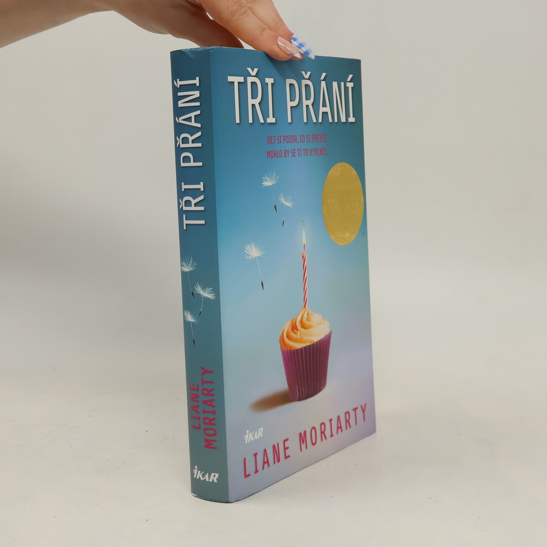 Liane Moriarty Tři přání