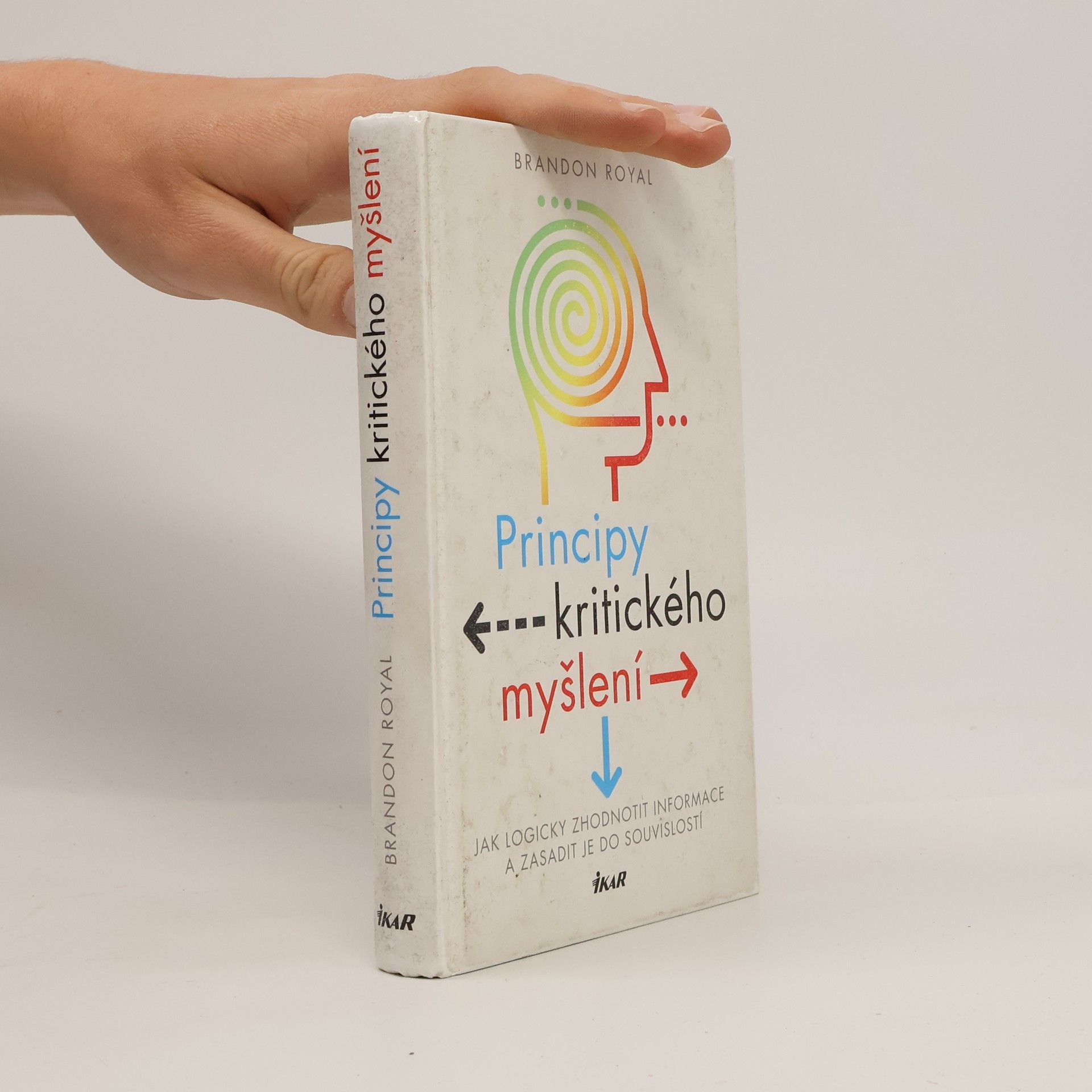 Karolína Kvapilová Principy kritického myšlení