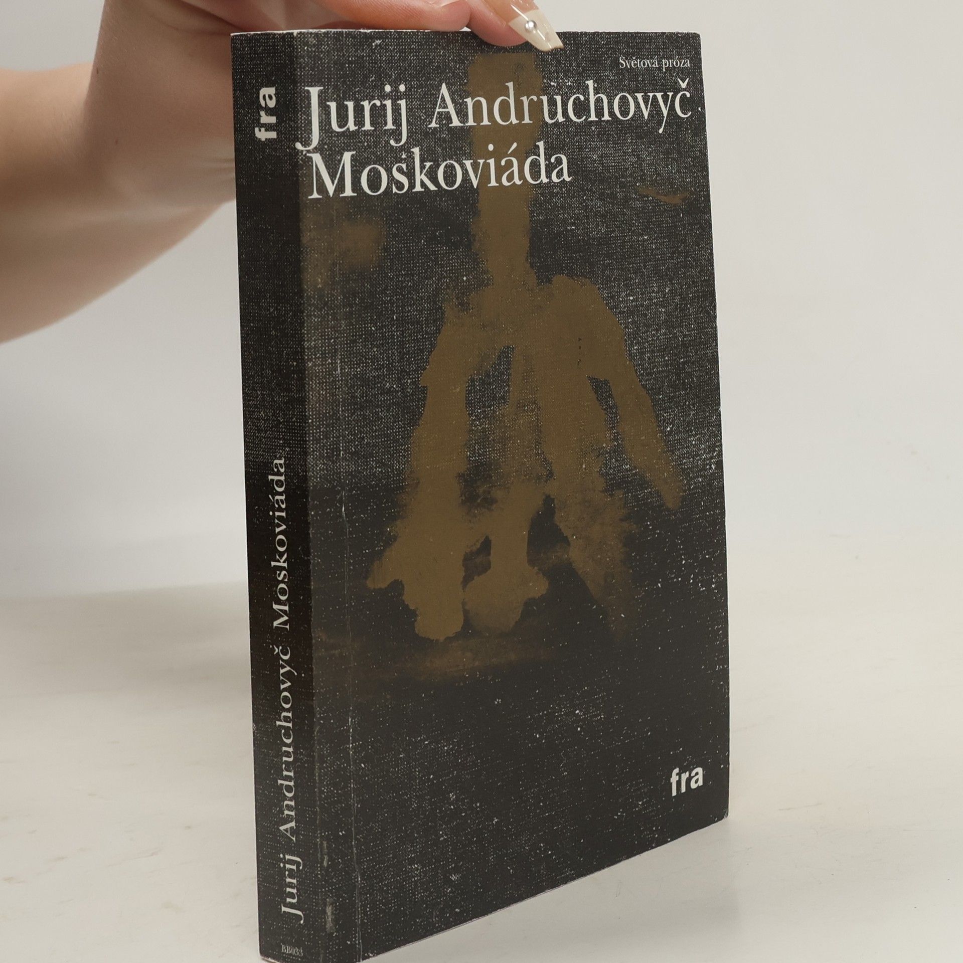 Jurij Ihorovyč Andruchovyč Moskoviáda