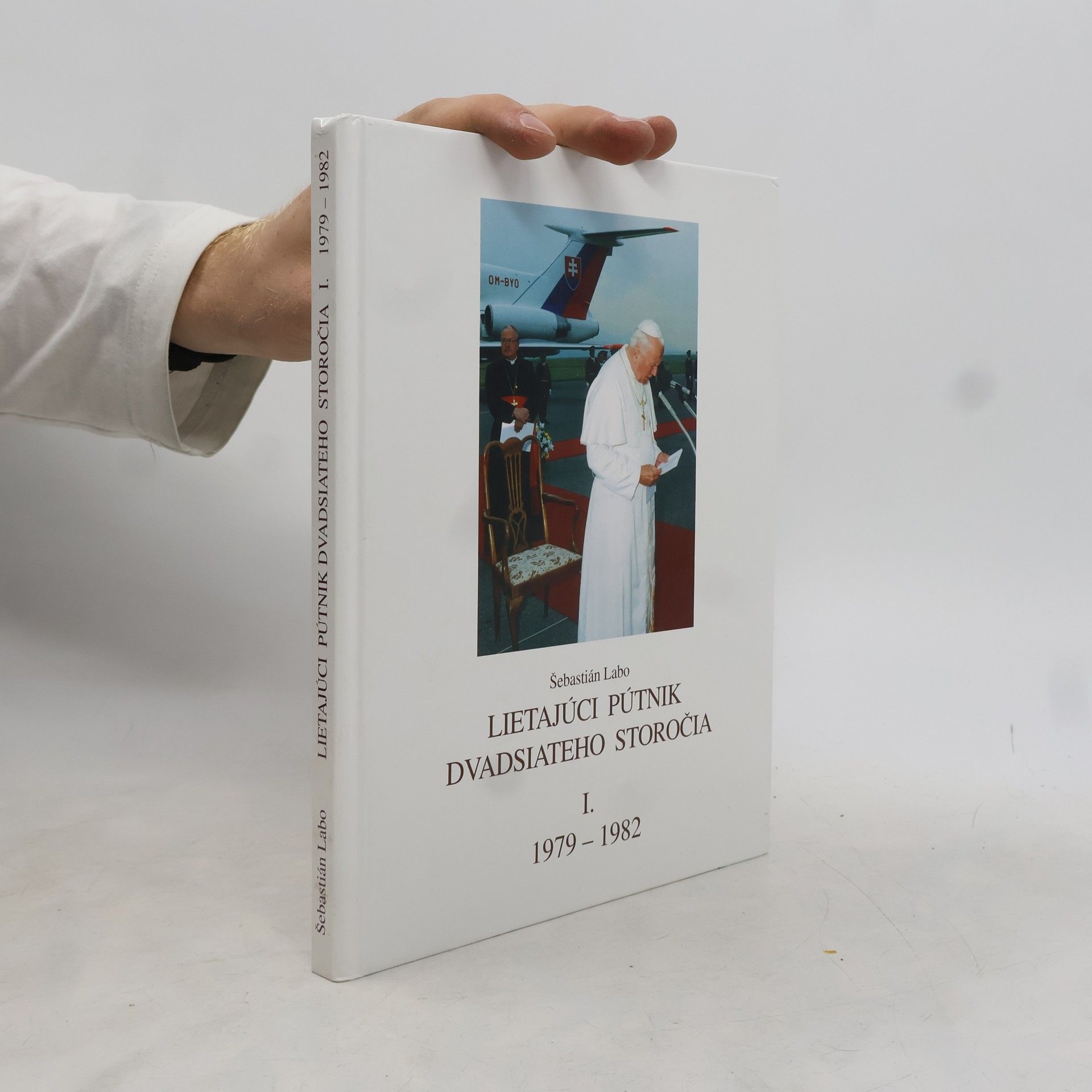 Šebastián Labo Lietajúci pútnik dvadsiateho storočia I. 1979-1982