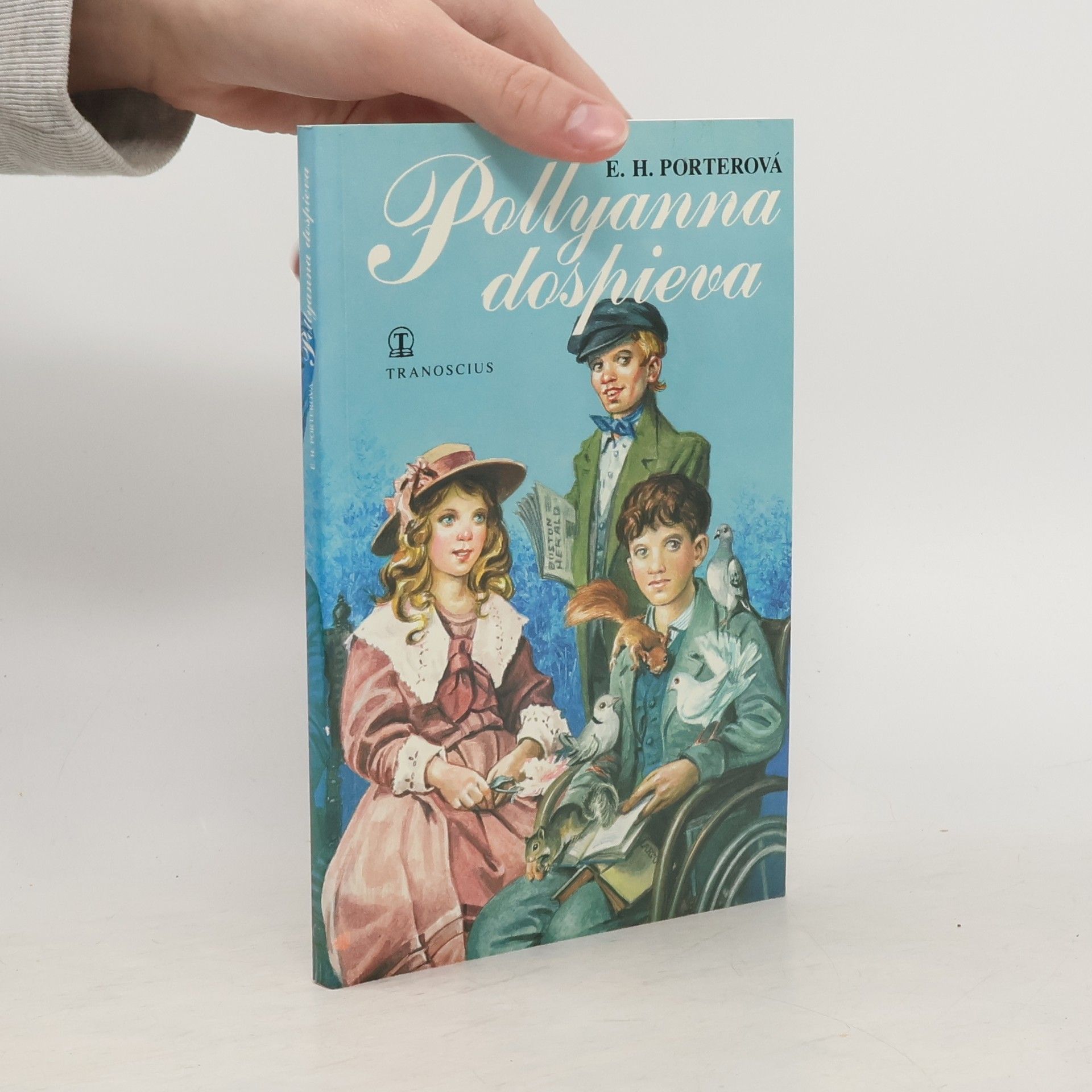 Eleanor H. Porter Pollyanna dospieva