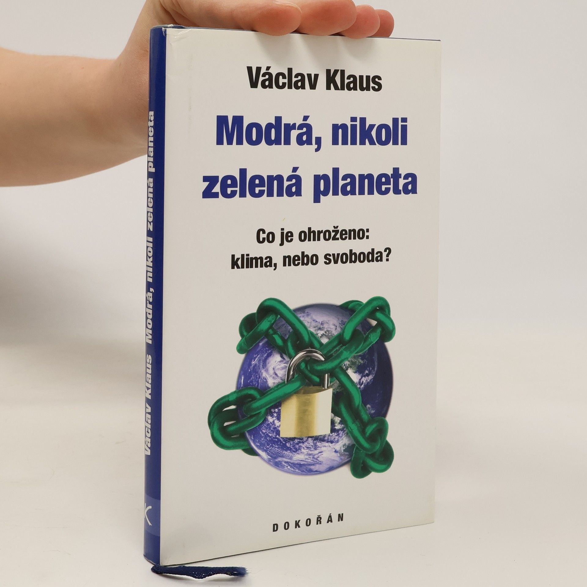 Václav Klaus Modrá, nikoli zelená planeta