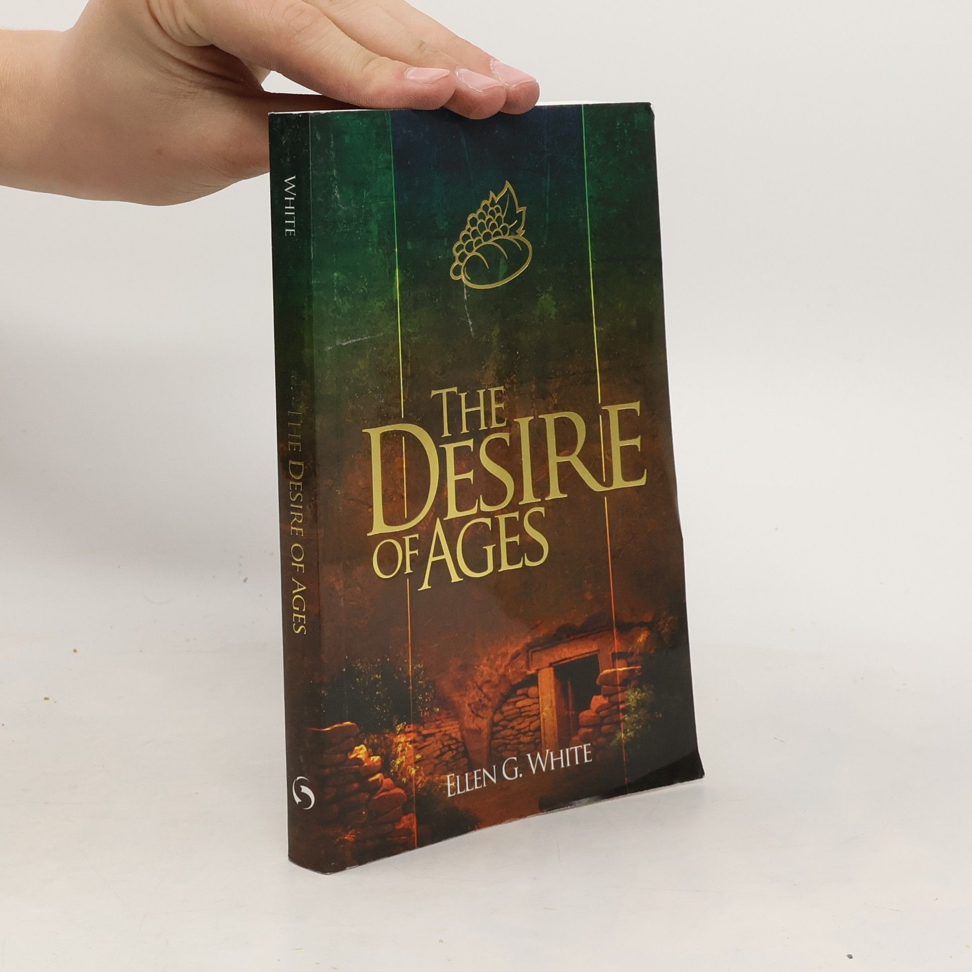 Ellen G. White The Desire of Ages