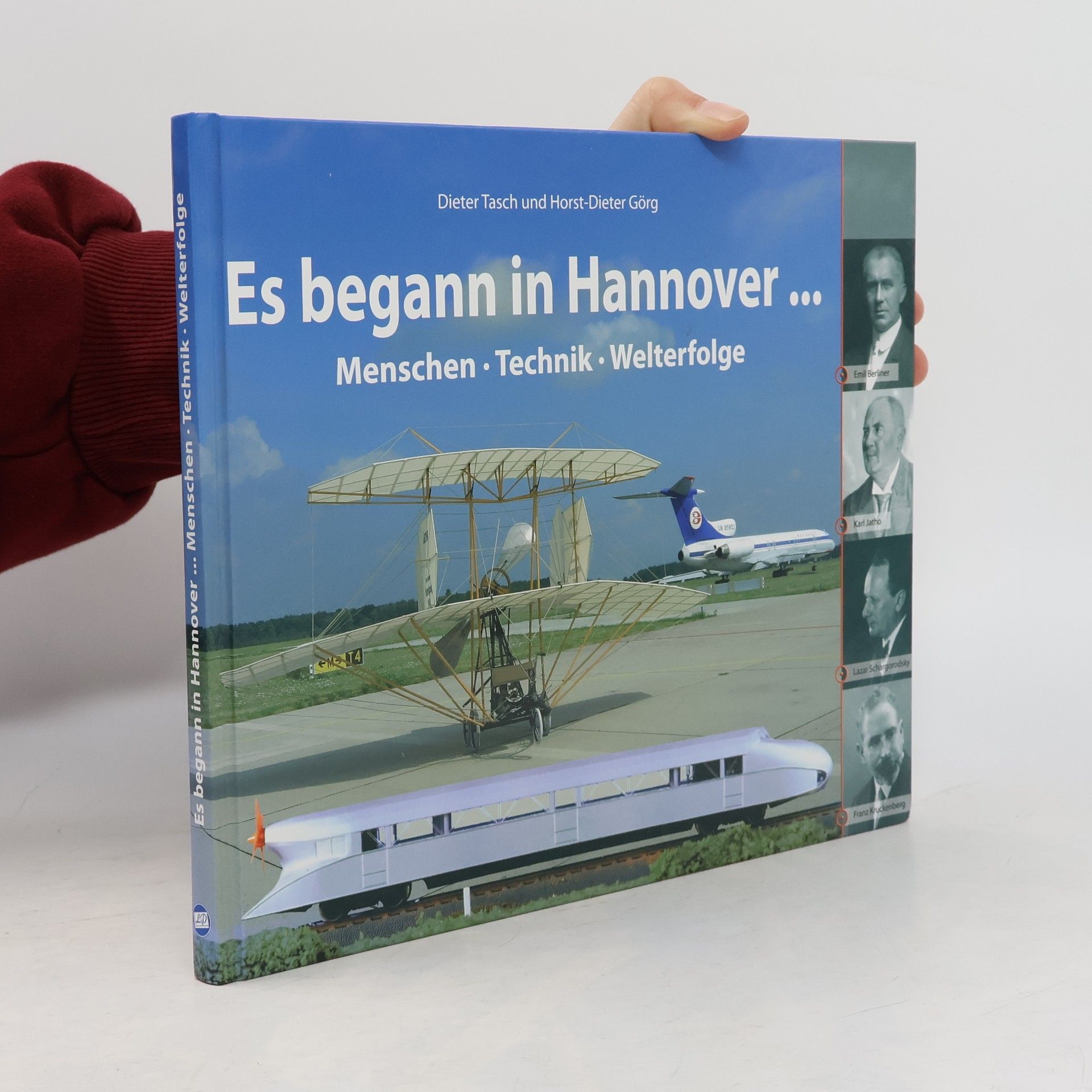 Janet Anschütz Es begann in Hannover: Menschen - Technik - Welterfolge