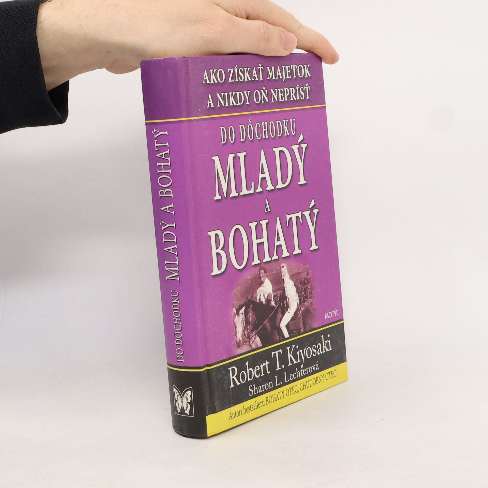 Robert Kiyosaki Do dochodku mladý a bohatý