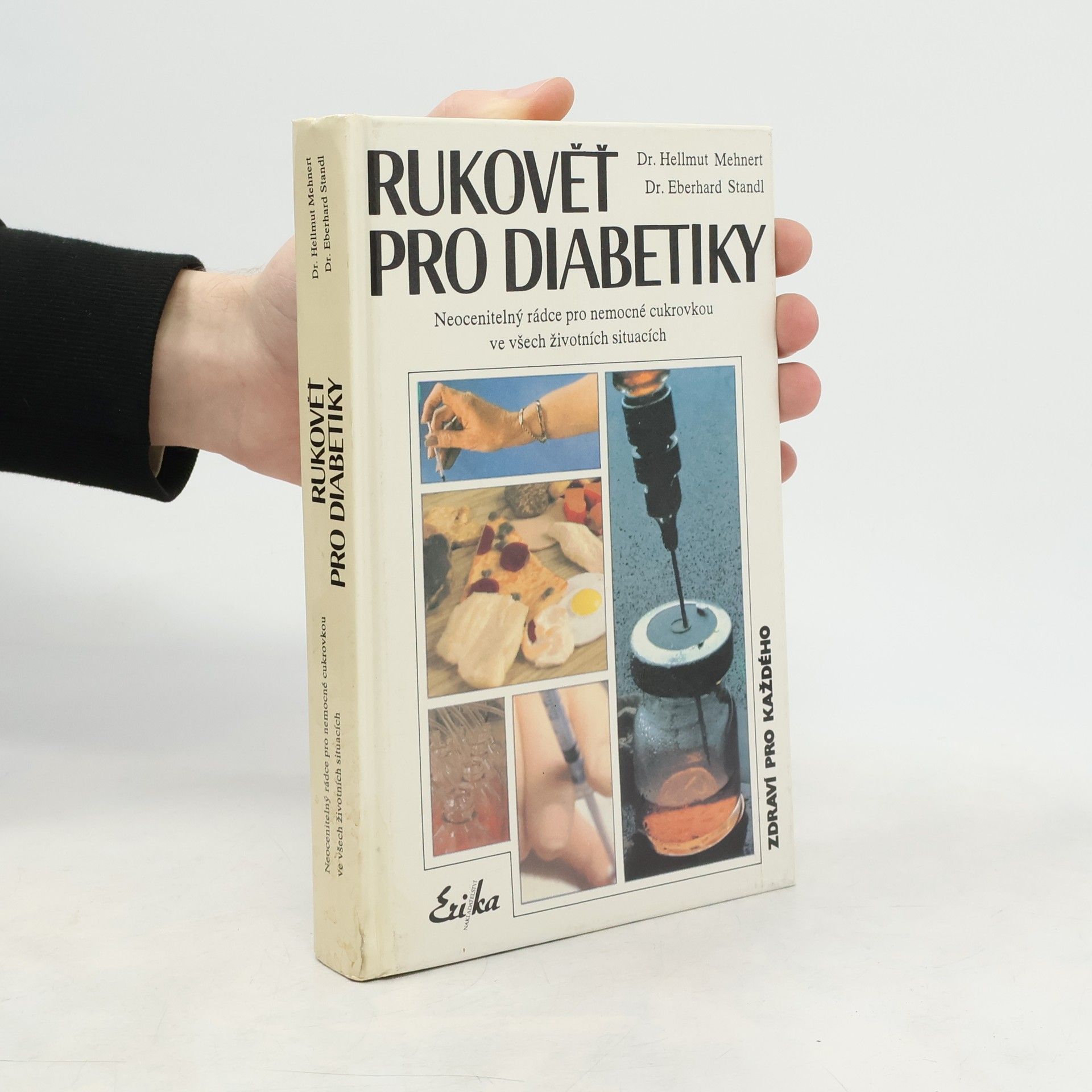 Hellmut Mehnert Rukověť pro diabetiky. Neocenitelný rádce pro nemocné cukrovkou ve všech životních situacích