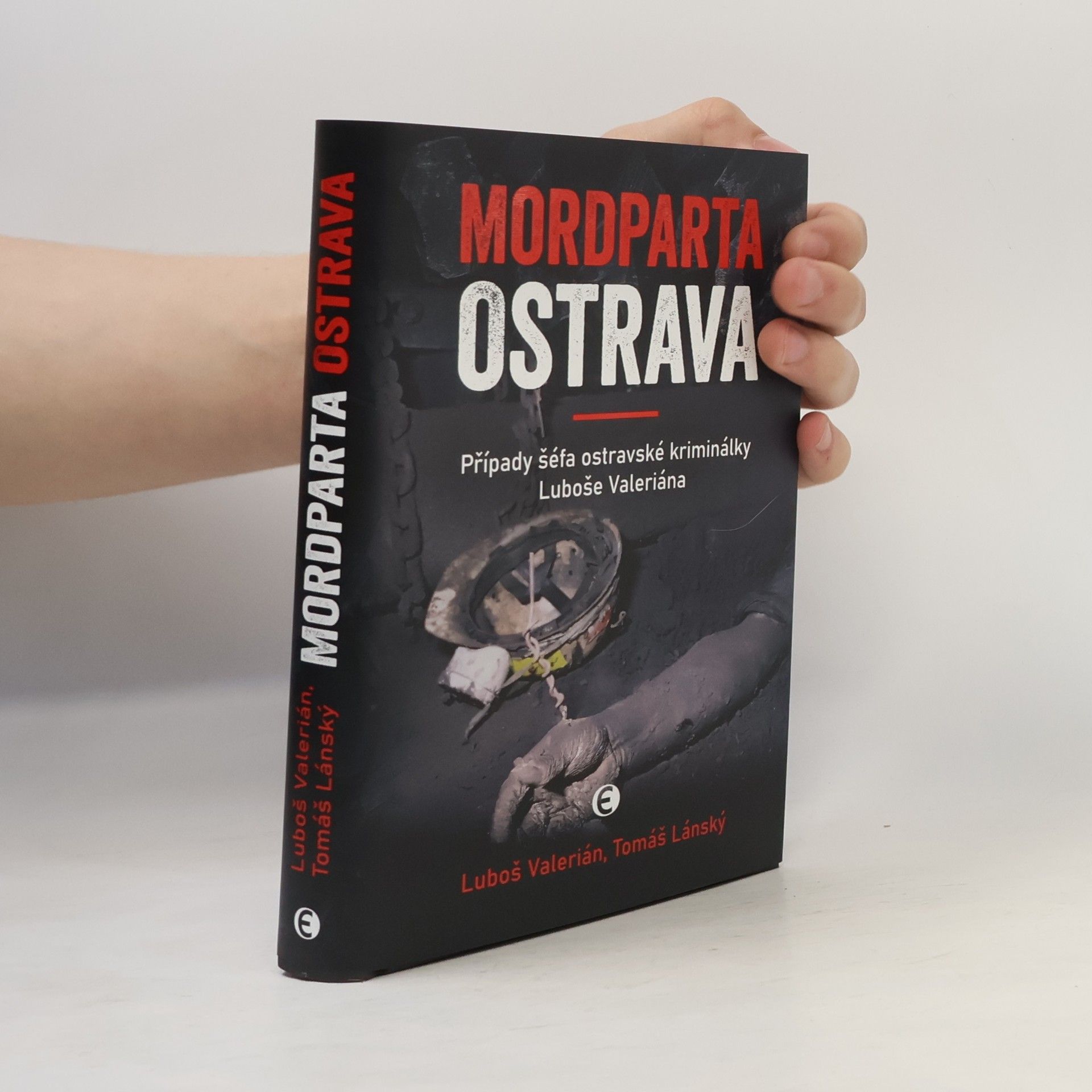 Tomáš Lánský Mordparta Ostrava: Případy šéfa ostravské kriminálky Luboše Valeriána