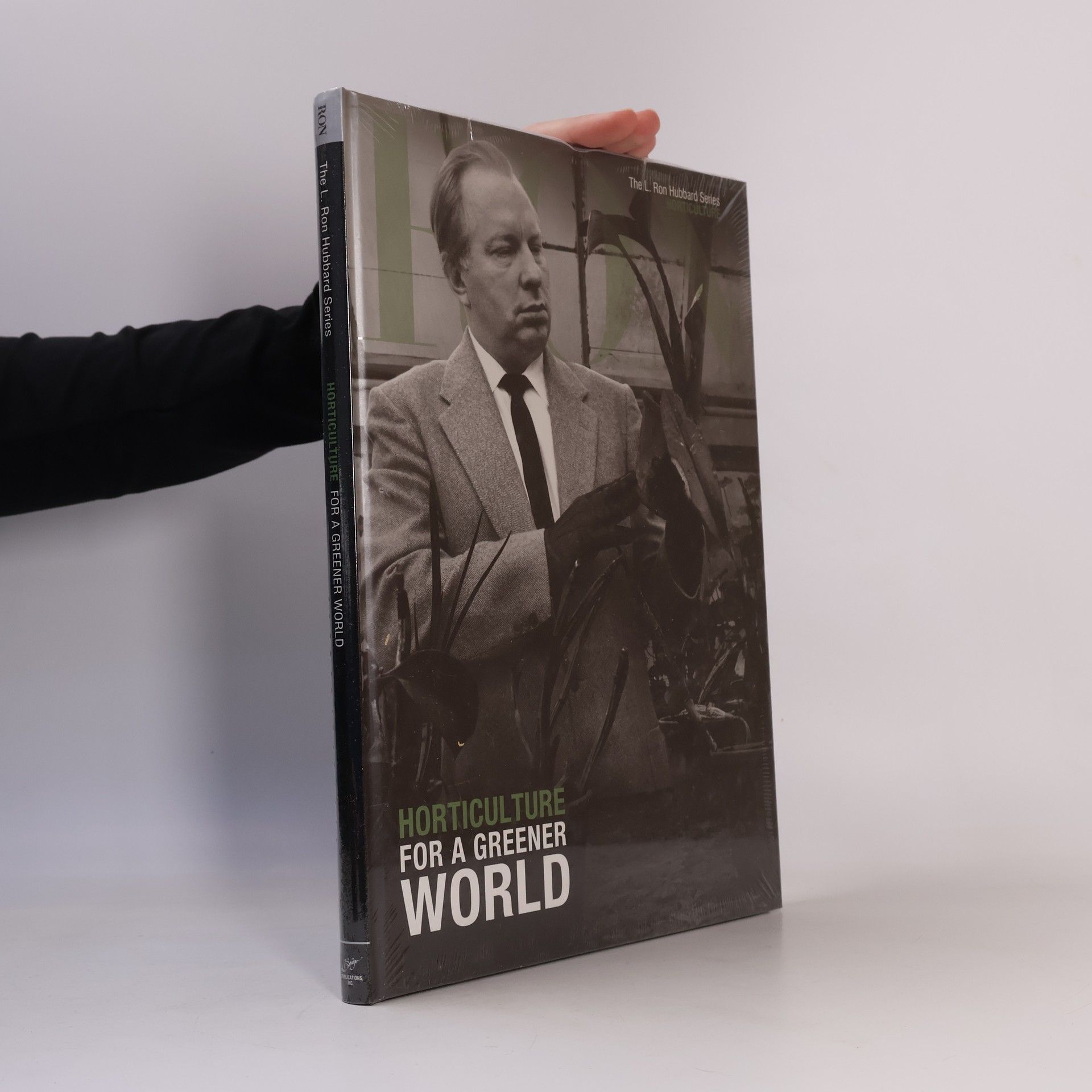 Lafayette Ronald Hubbard The L. Ron Hubbard Series - 15: Horticulture for a Greener World