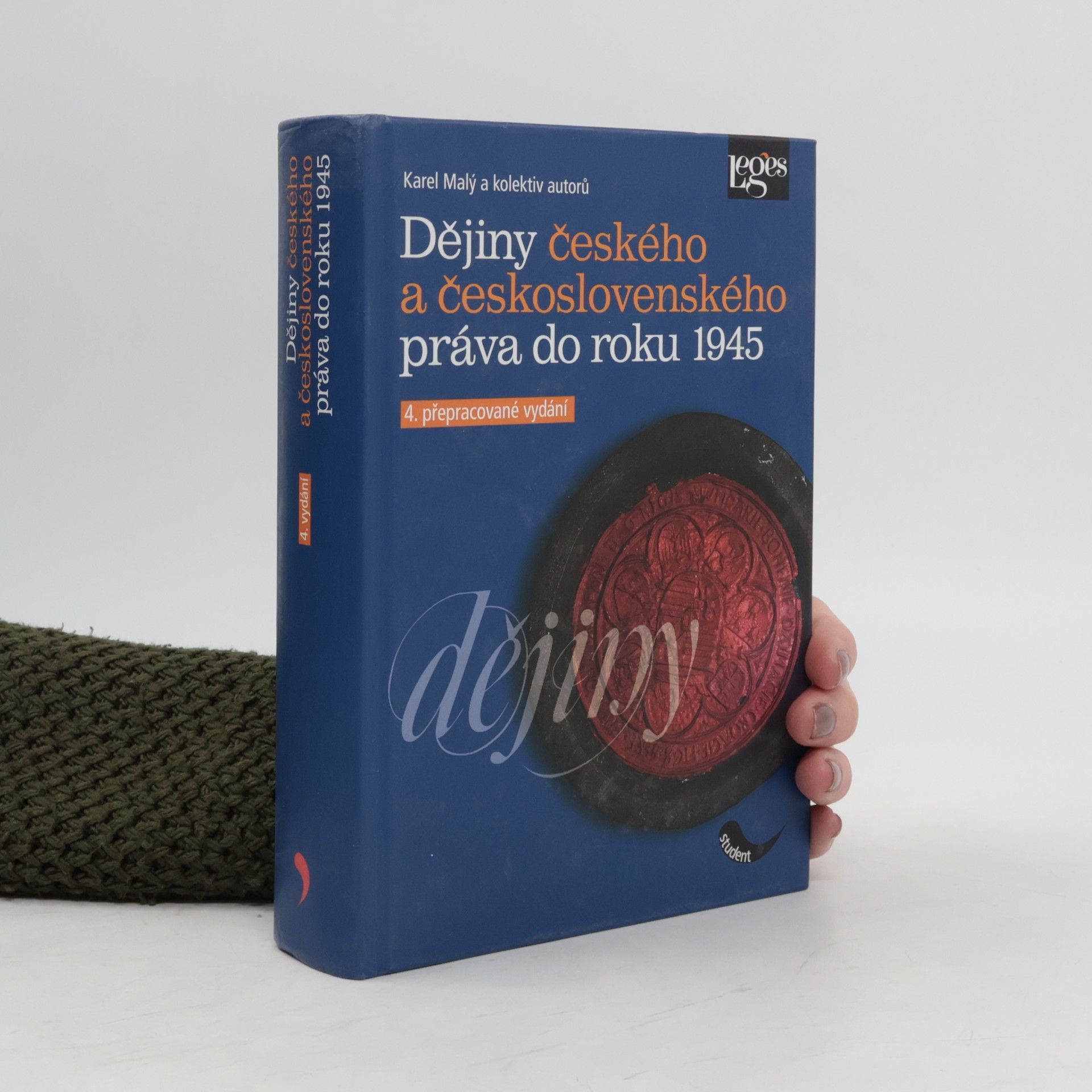 Karel Malý Dějiny českého a československého práva do roku 1945