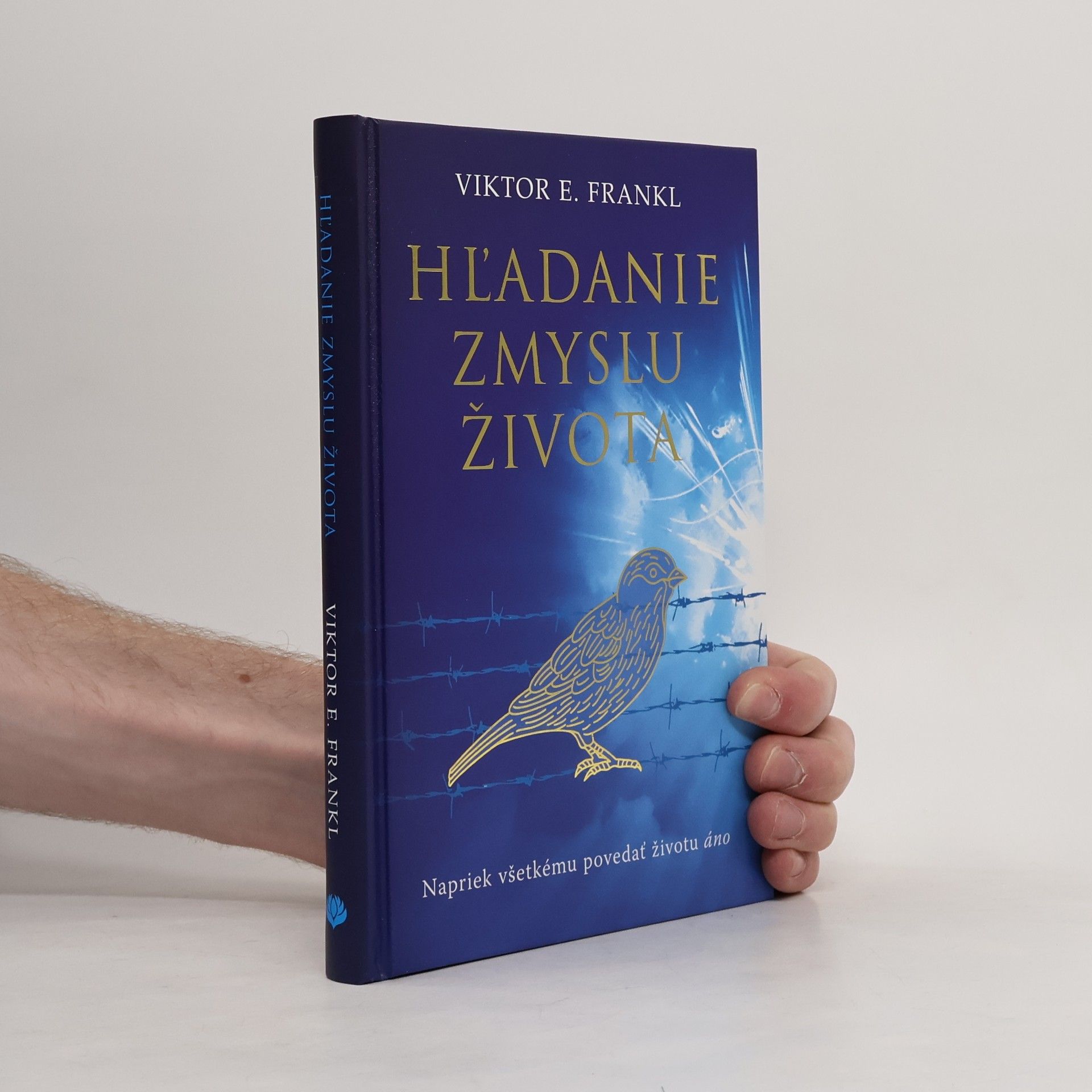 Viktor Emil Frankl Hľadanie zmyslu života