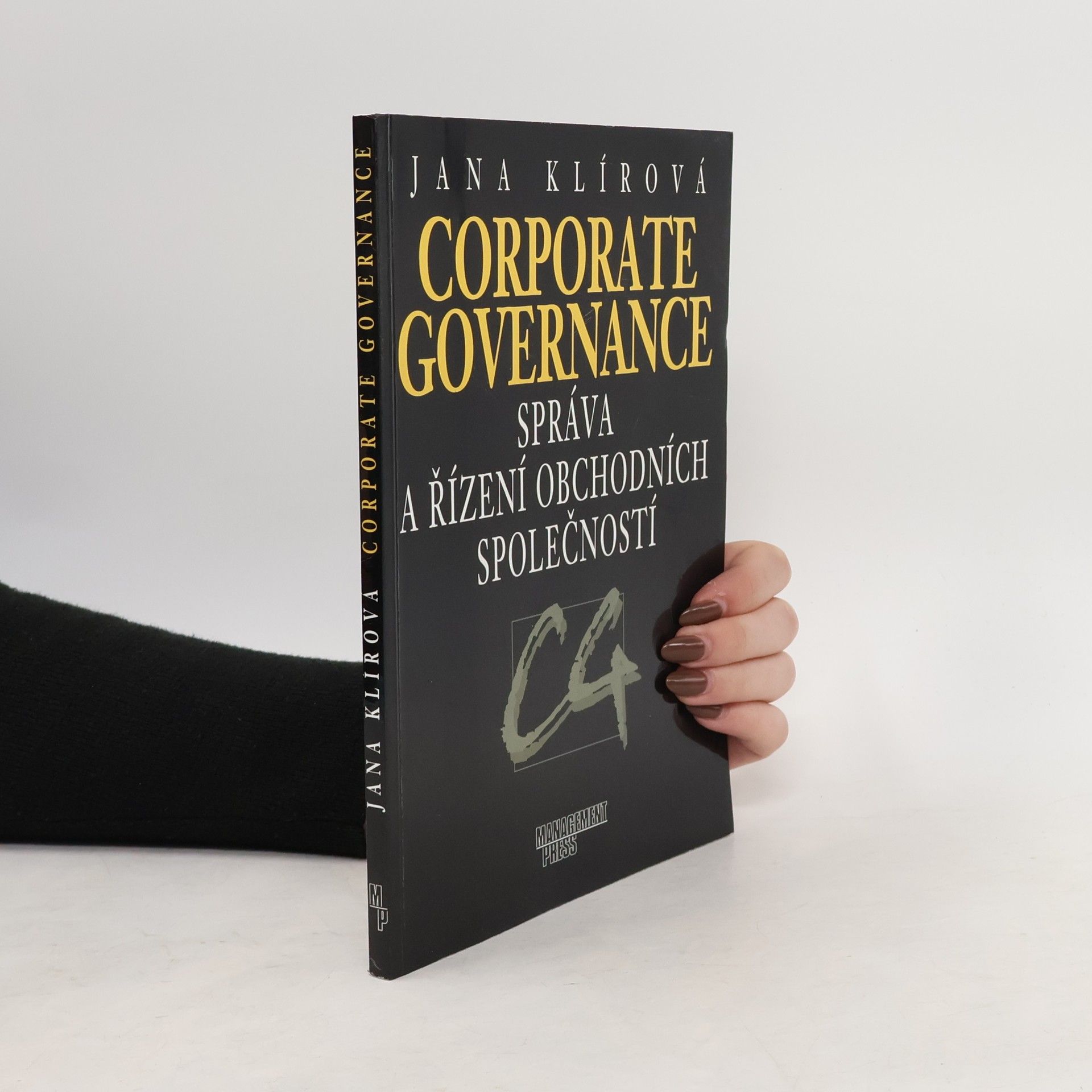 Jana Klírová Corporate governance: Správa a řízení obchodních společností