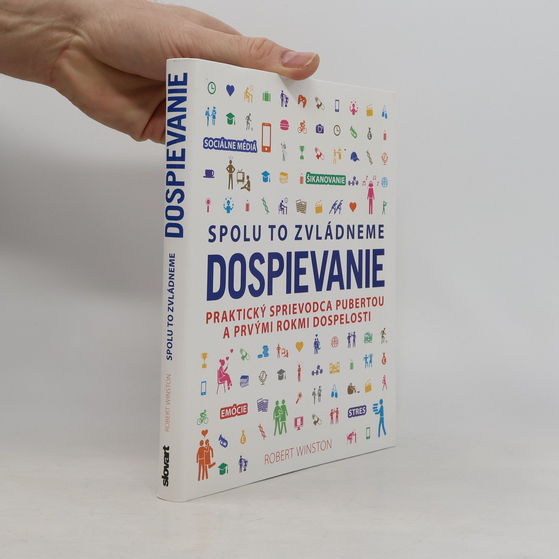 Robert M. L. Winston Dospievanie: Spolu to zvládneme