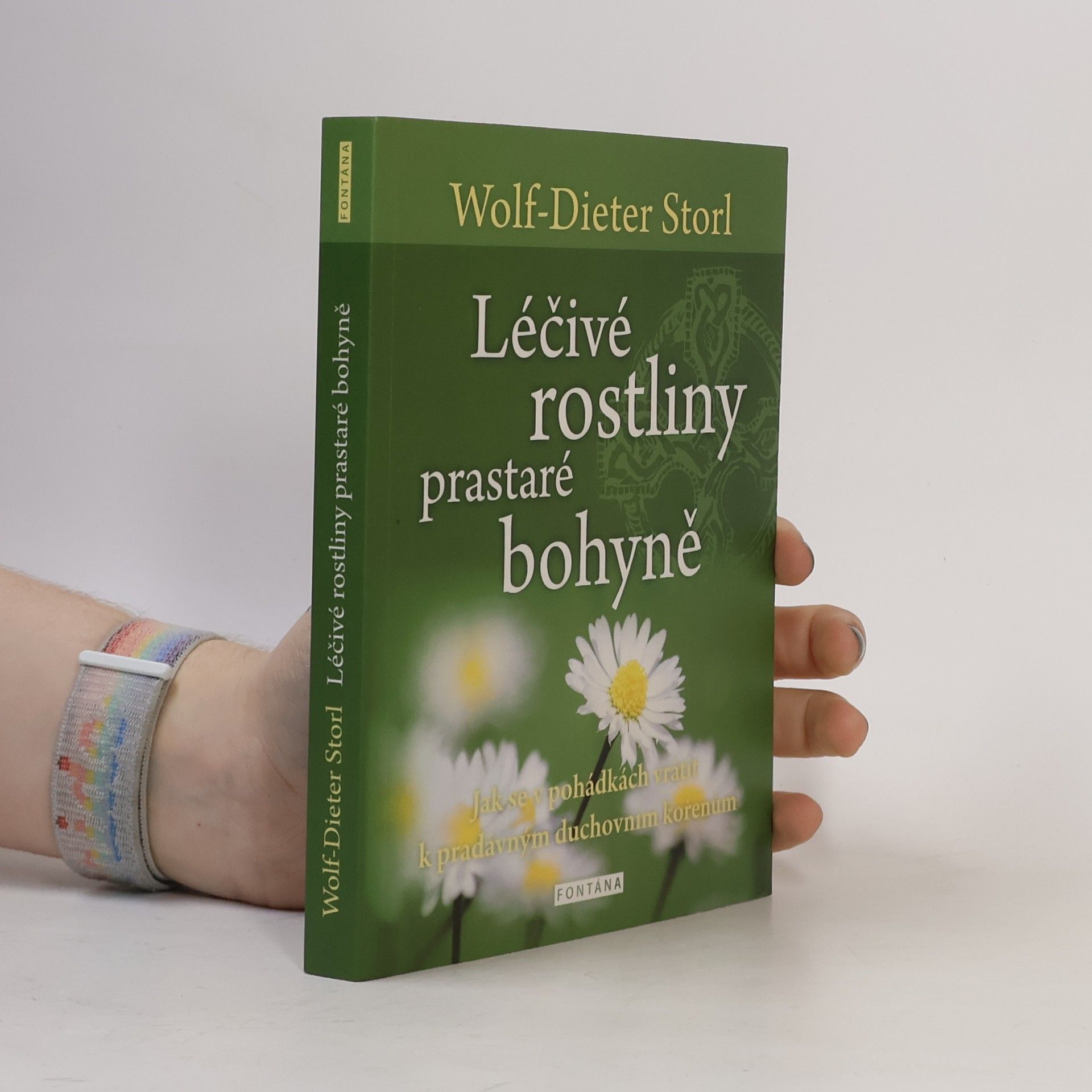 Wolf Dieter Storl Léčivé rostliny prastaré bohyně