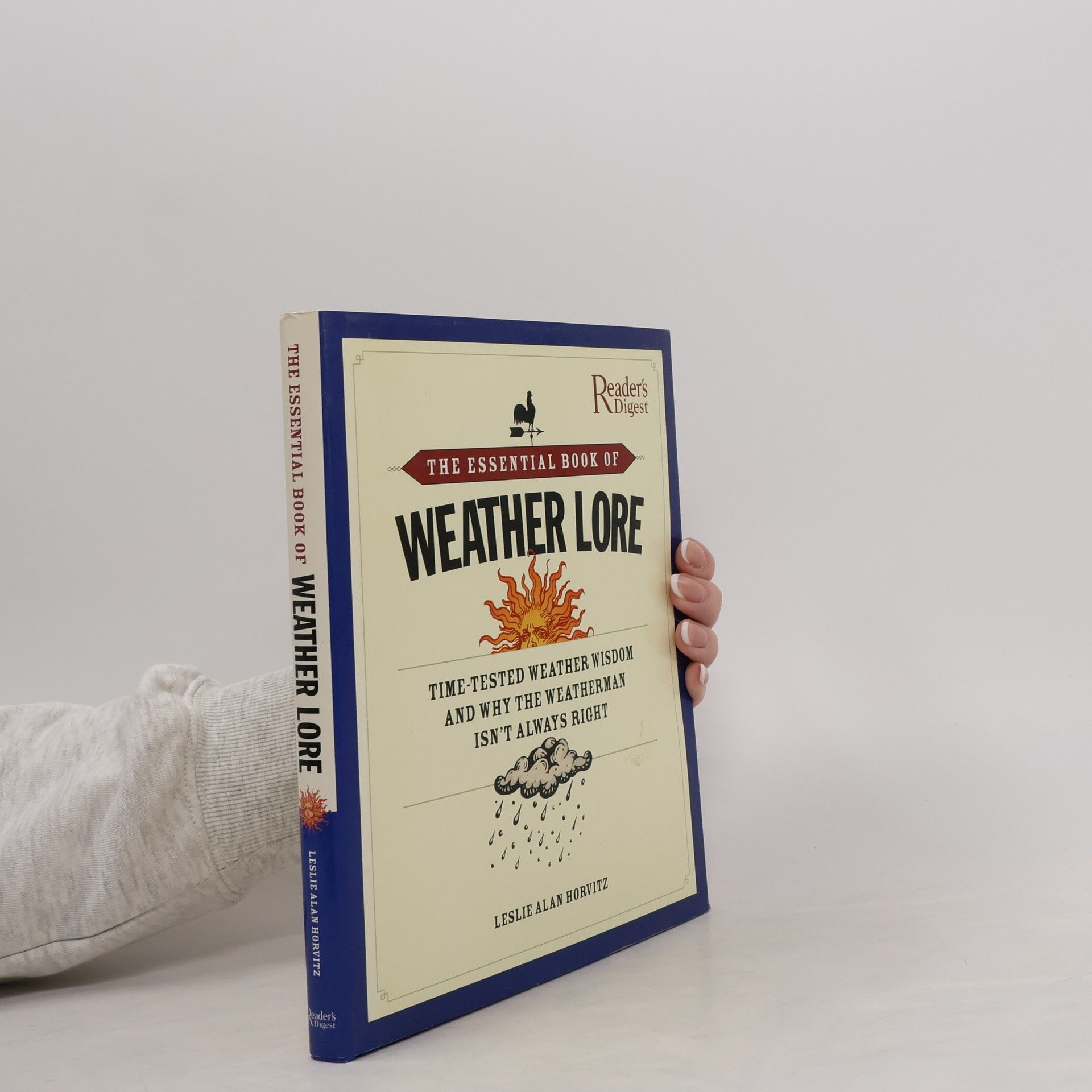 Leslie Alan Horvitz The Essential Book of Weather Lore