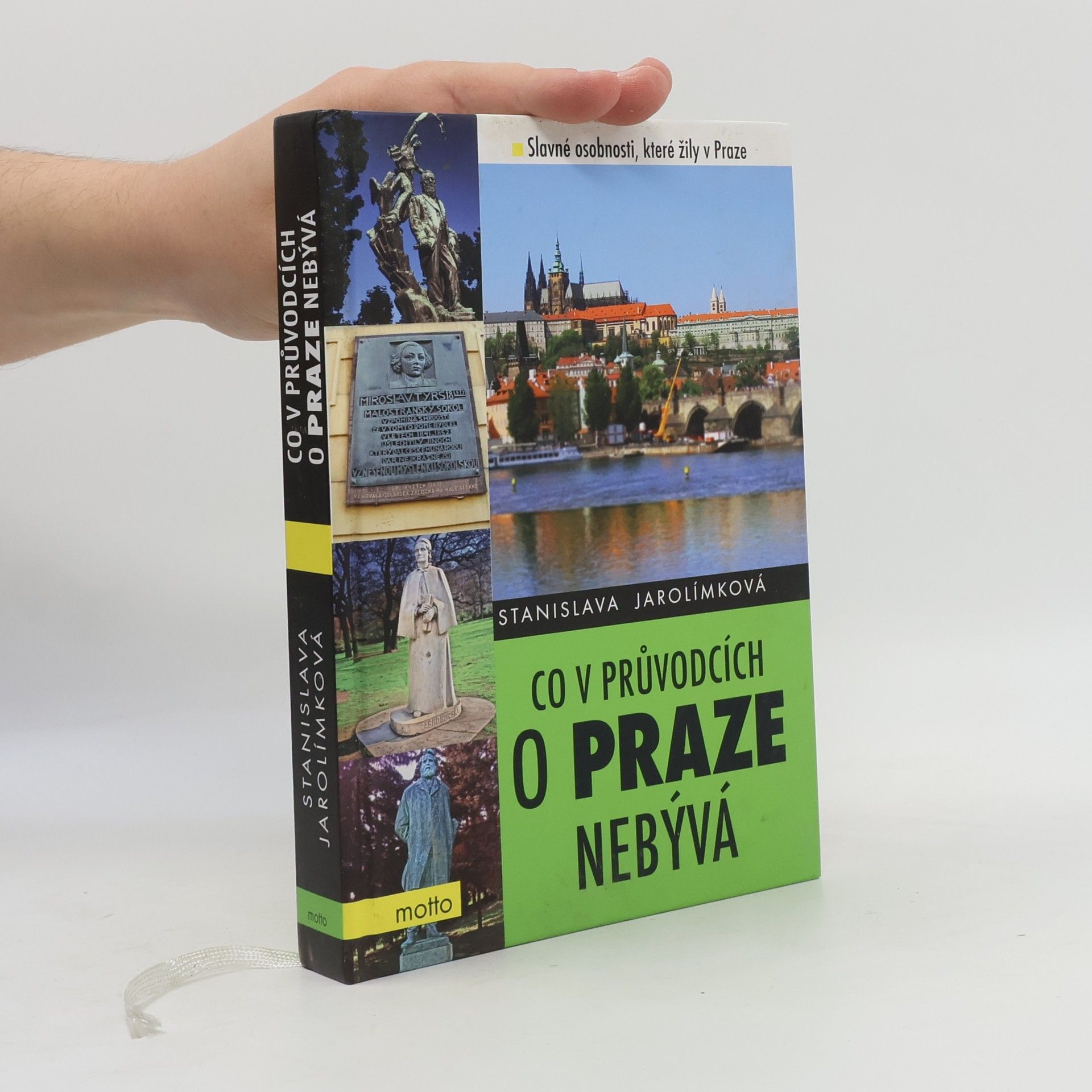 Stanislava Jarolímková Co v průvodcích o Praze nebývá