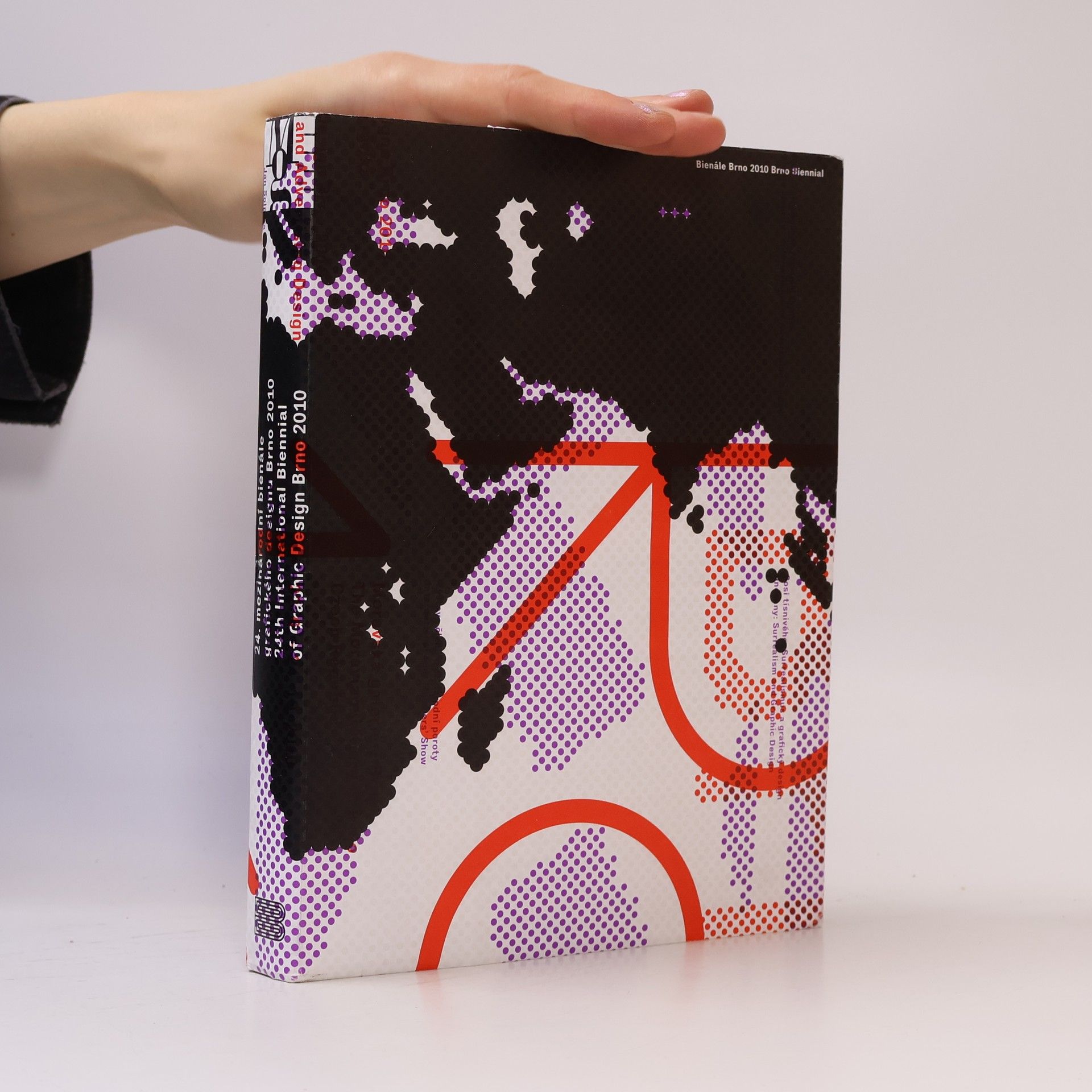 Autorenkollektiv 24. mezinárodní bienále grafického designu Brno 2010 : plakát, firemní, informační a reklamní grafika