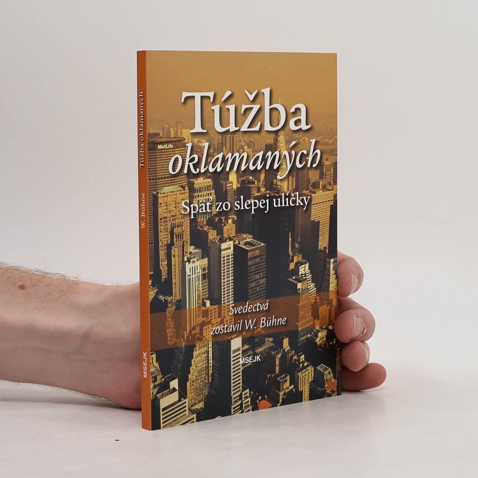 Wolfgang Bühne Túžba oklamaných