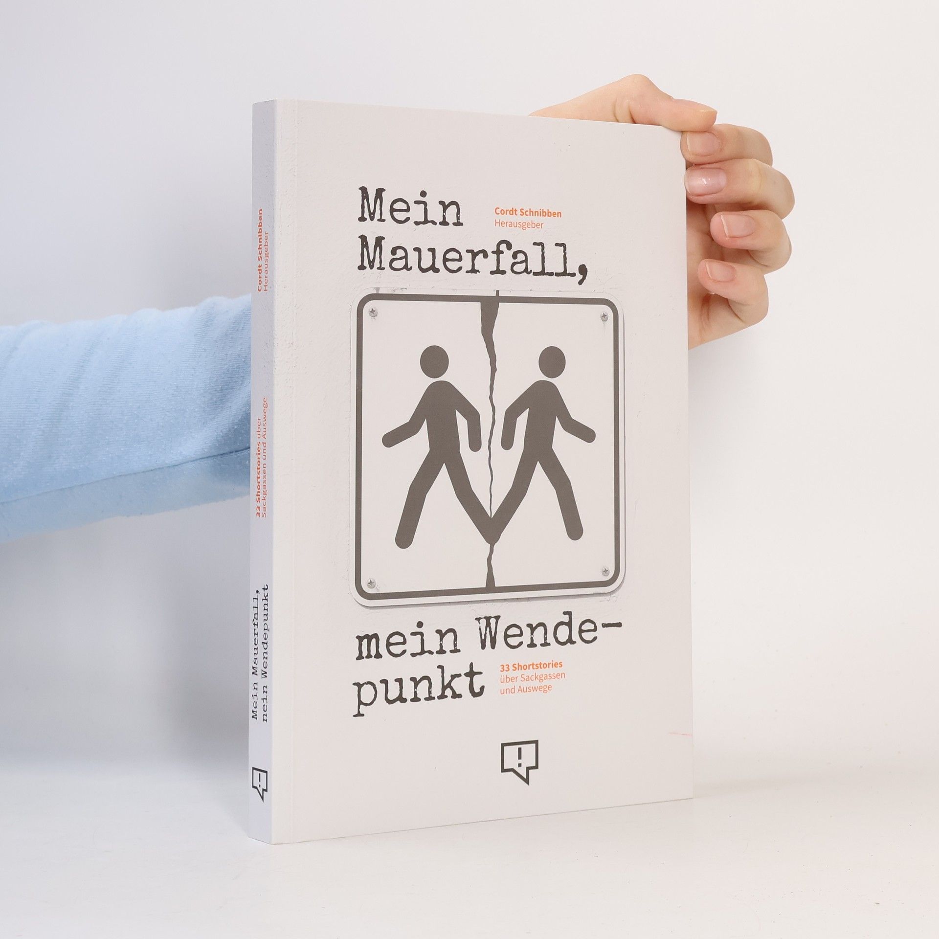 Cordt Schnibben Mein Mauerfall, mein Wendepunkt