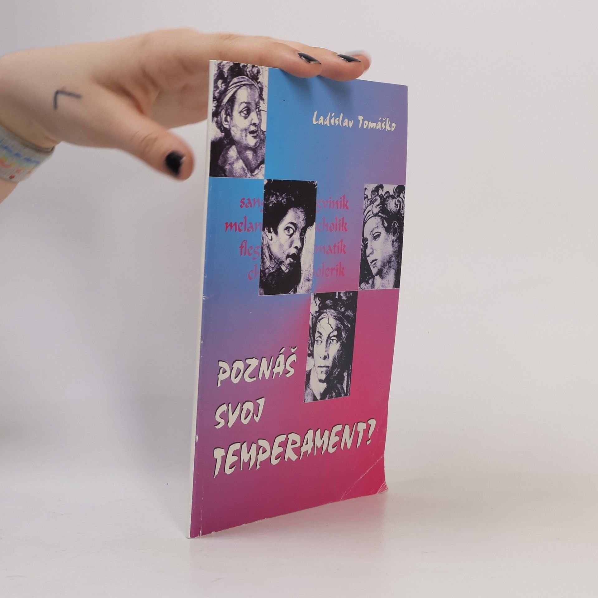Ladislav Tomáško Poznáš svoj temperament?