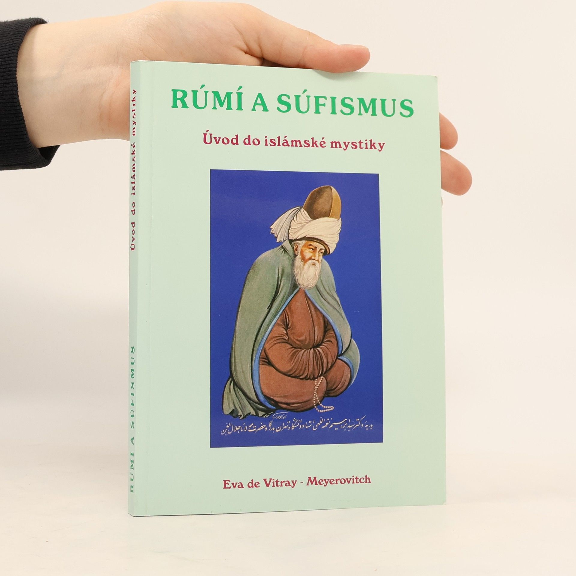 Eva de Vitray-Meyerovitch Rúmí a súfismus