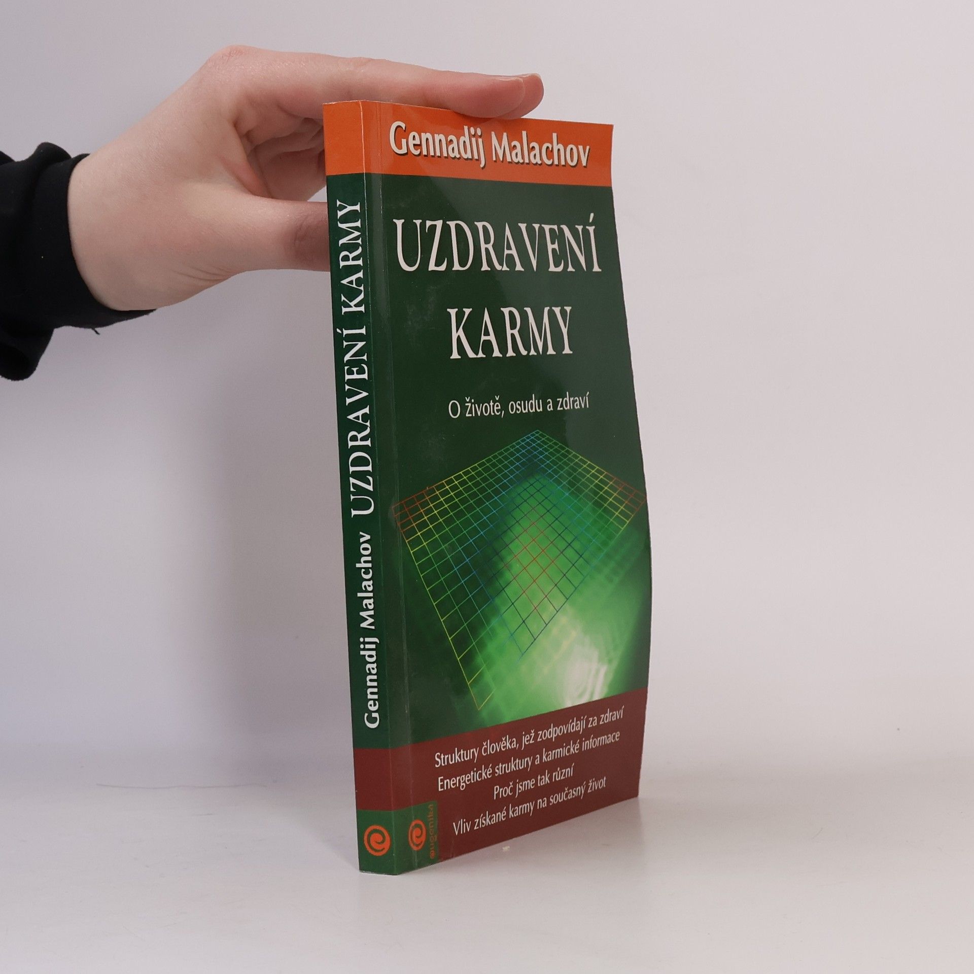 Gennadij Petrovič Malachov Uzdravení karmy