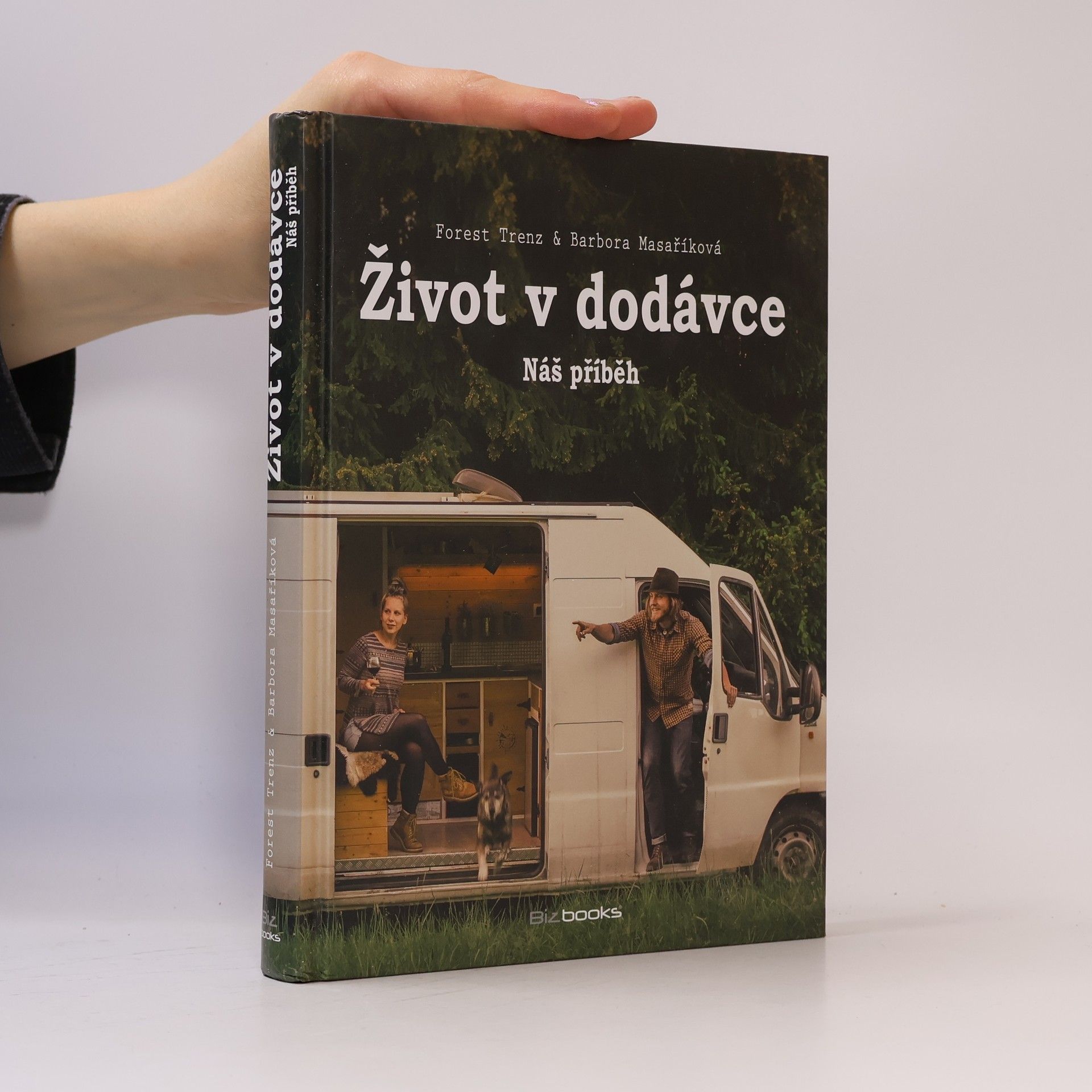Barbora Masaříková Život v dodávce. Náš příběh