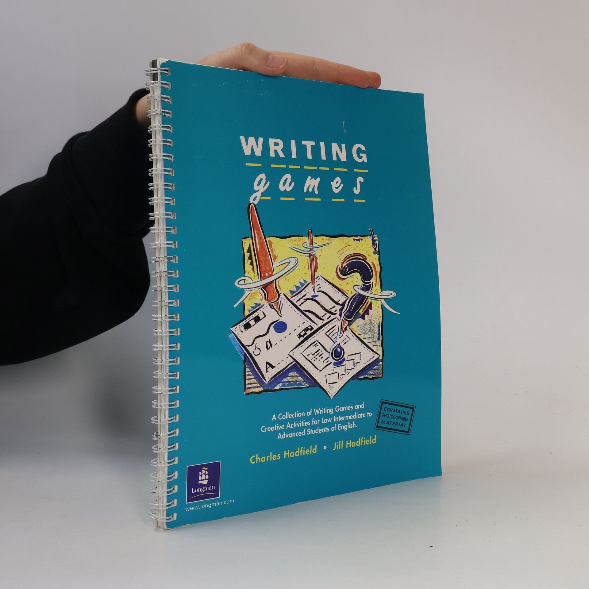 Charles Hadfield Writing Games: A Collection of Writing Games and Creative Activities for Low Intermediate to Advanced Students of English