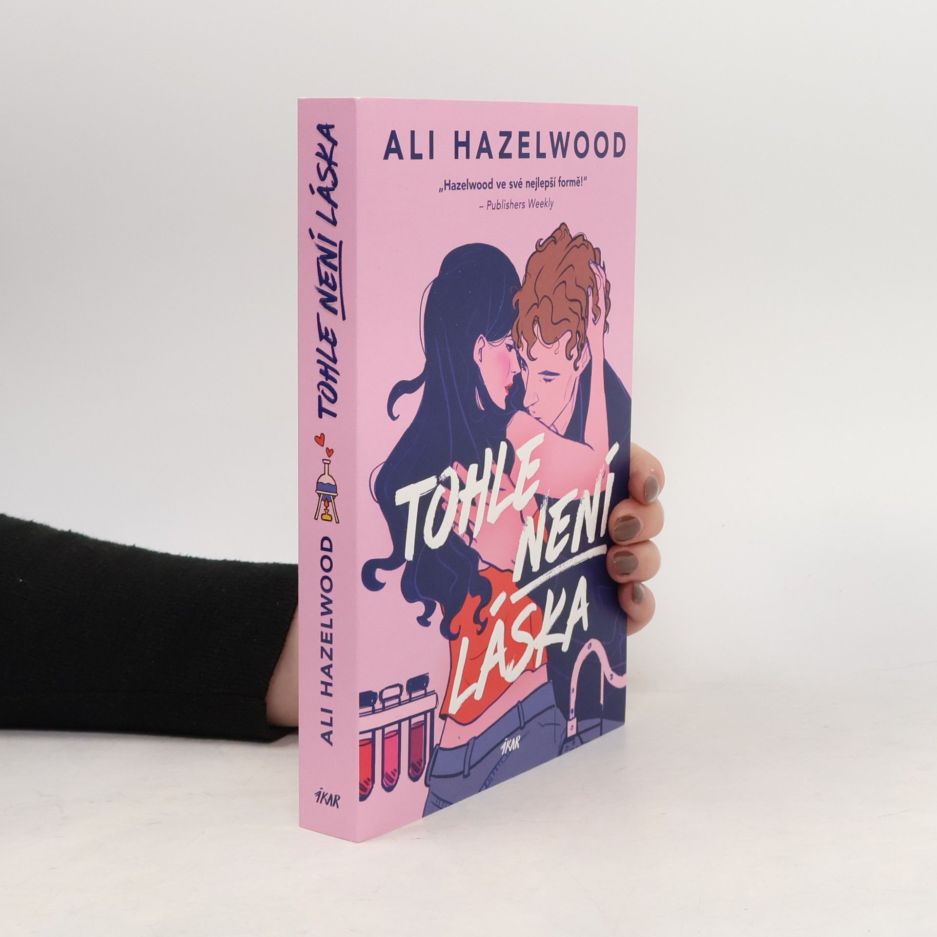 Ali Hazelwood Tohle není láska