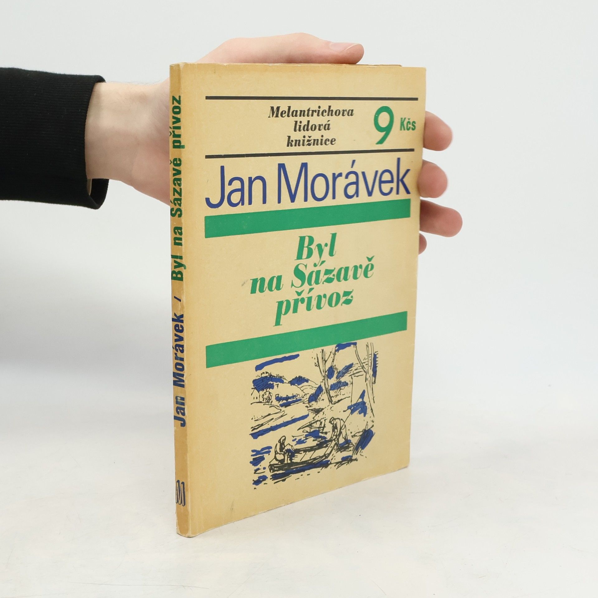 Jan Morávek Byl na Sázavě přívoz