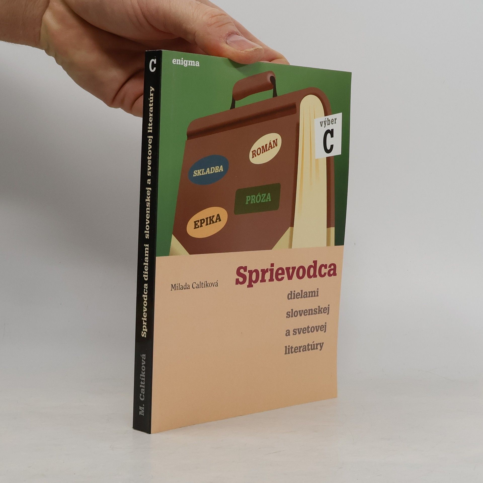 Sprievodca dielami slovenskej a svetovej literatúry. Výber C