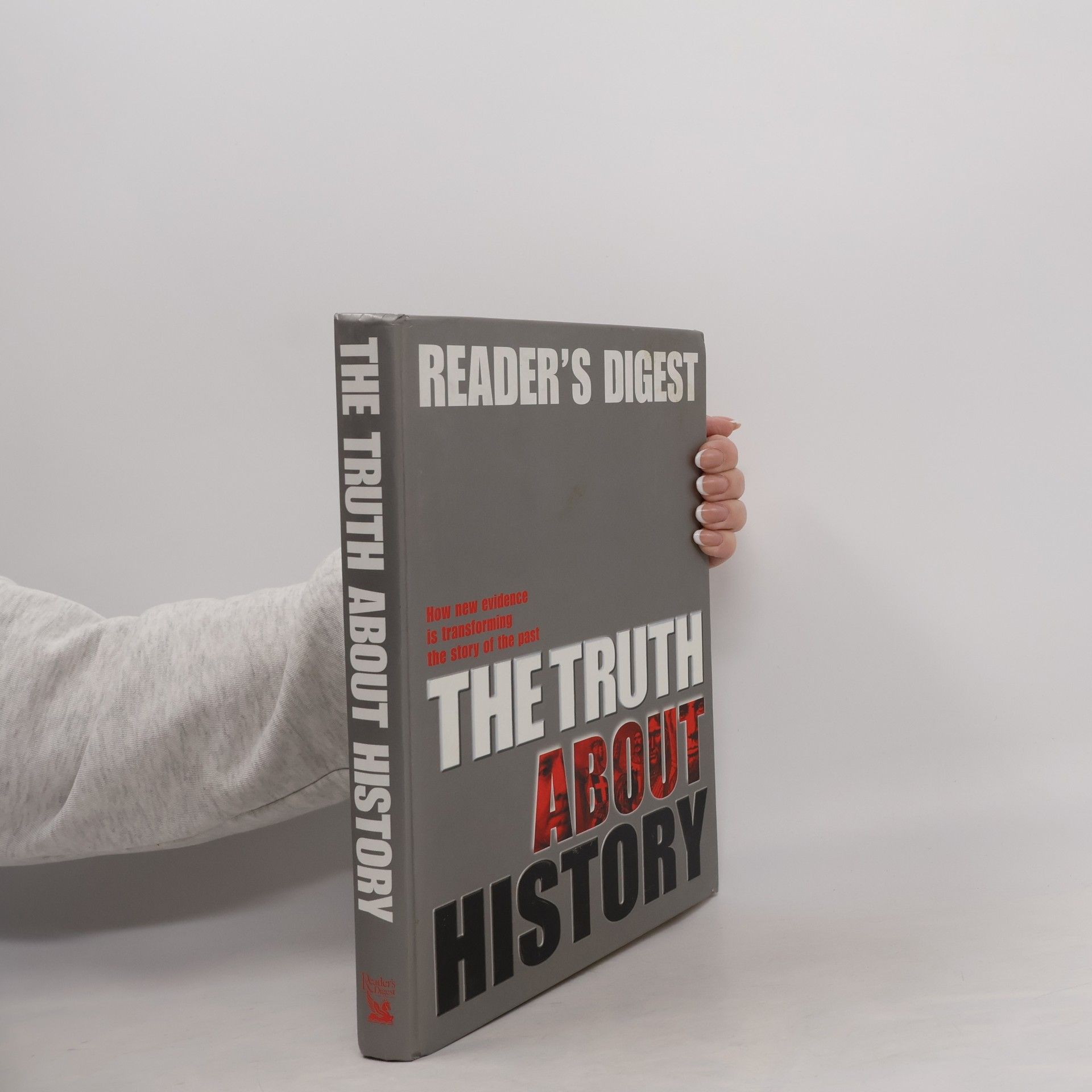 Russell R. Miller The Truth About History