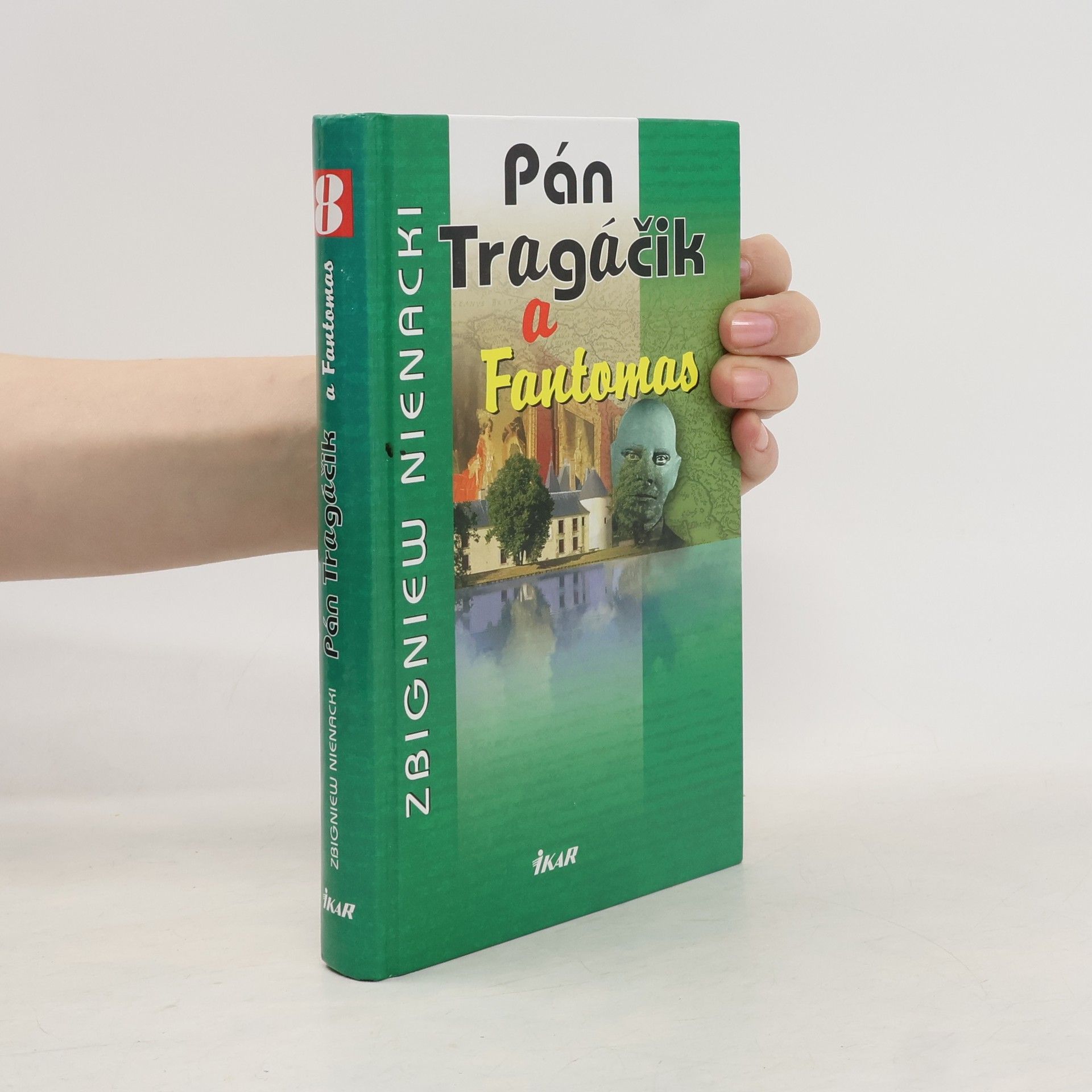 Zbigniew Nienacki Pán Tragáčik a Fantomas