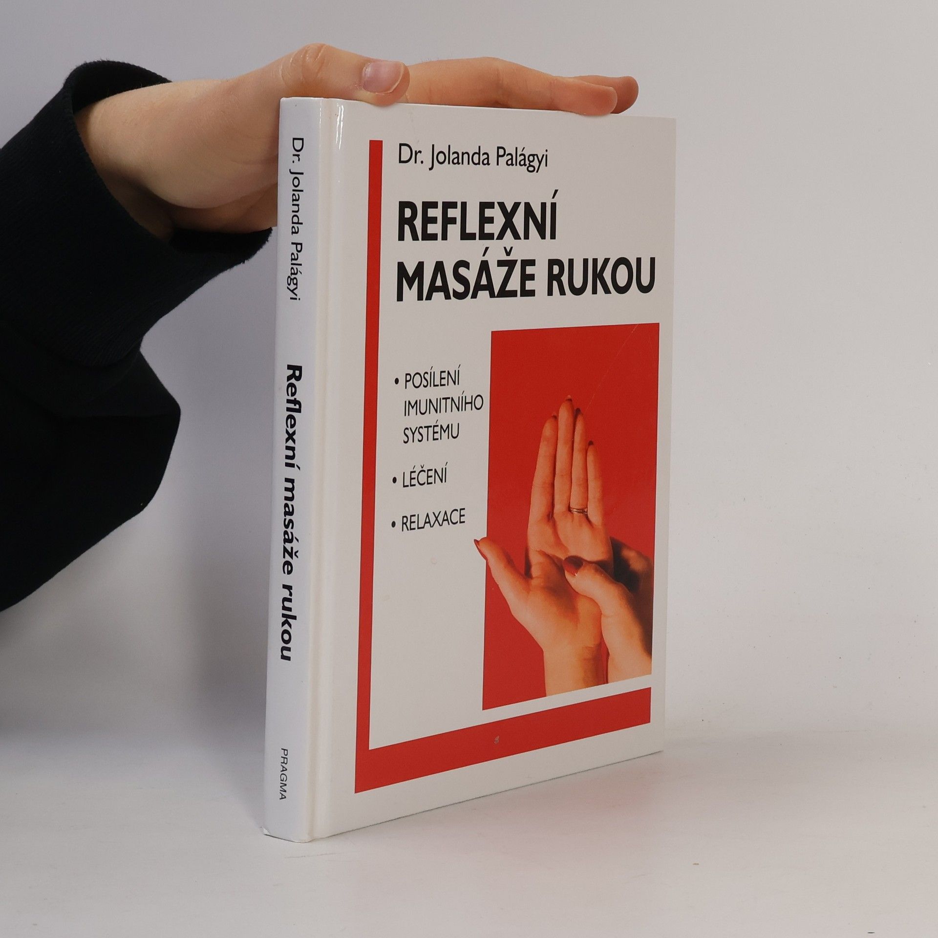 Jolanda Palágyi Reflexní masáže rukou