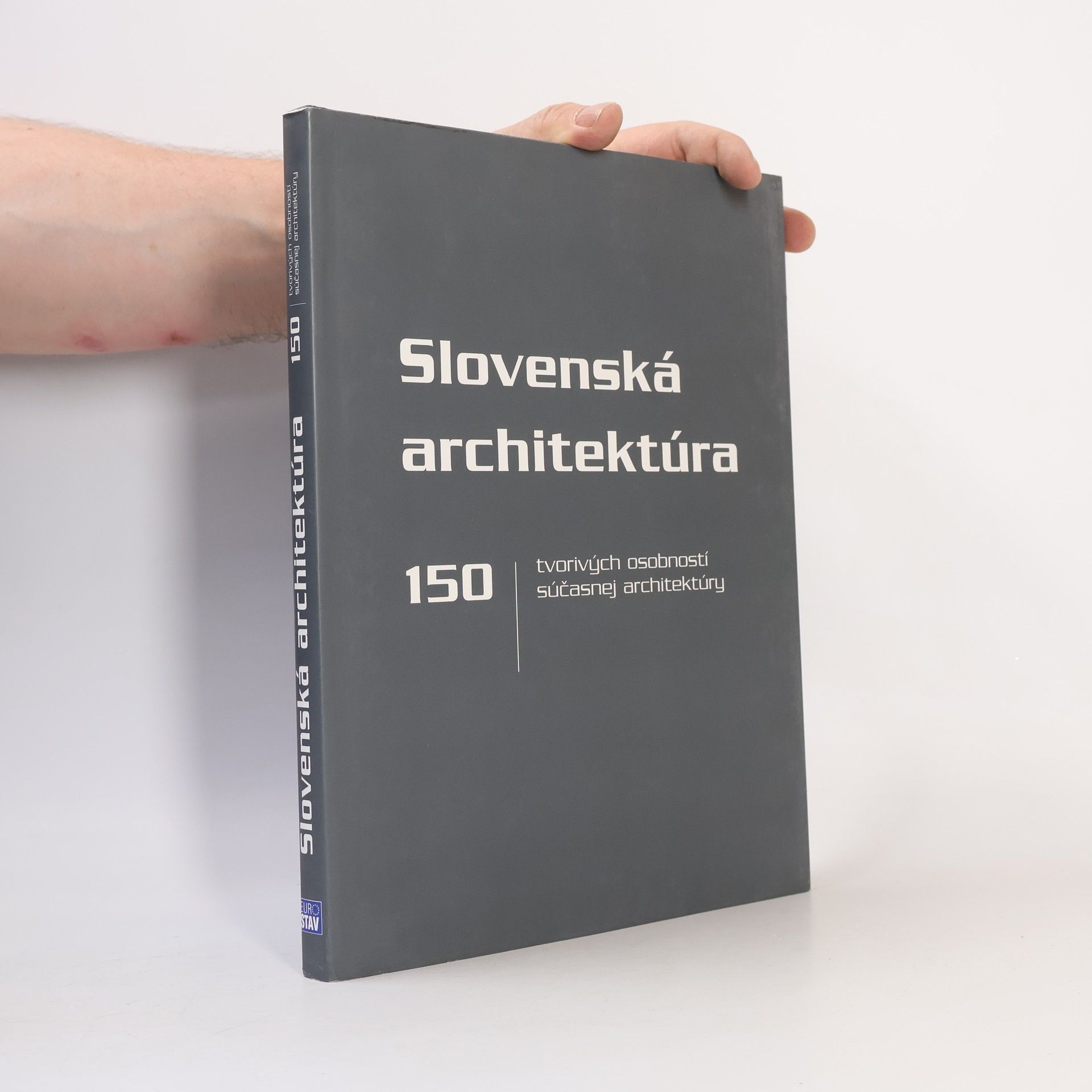 Darina Lalíková Slovenská architektúra : 150 tvorivých osobností súčasnej architektúry