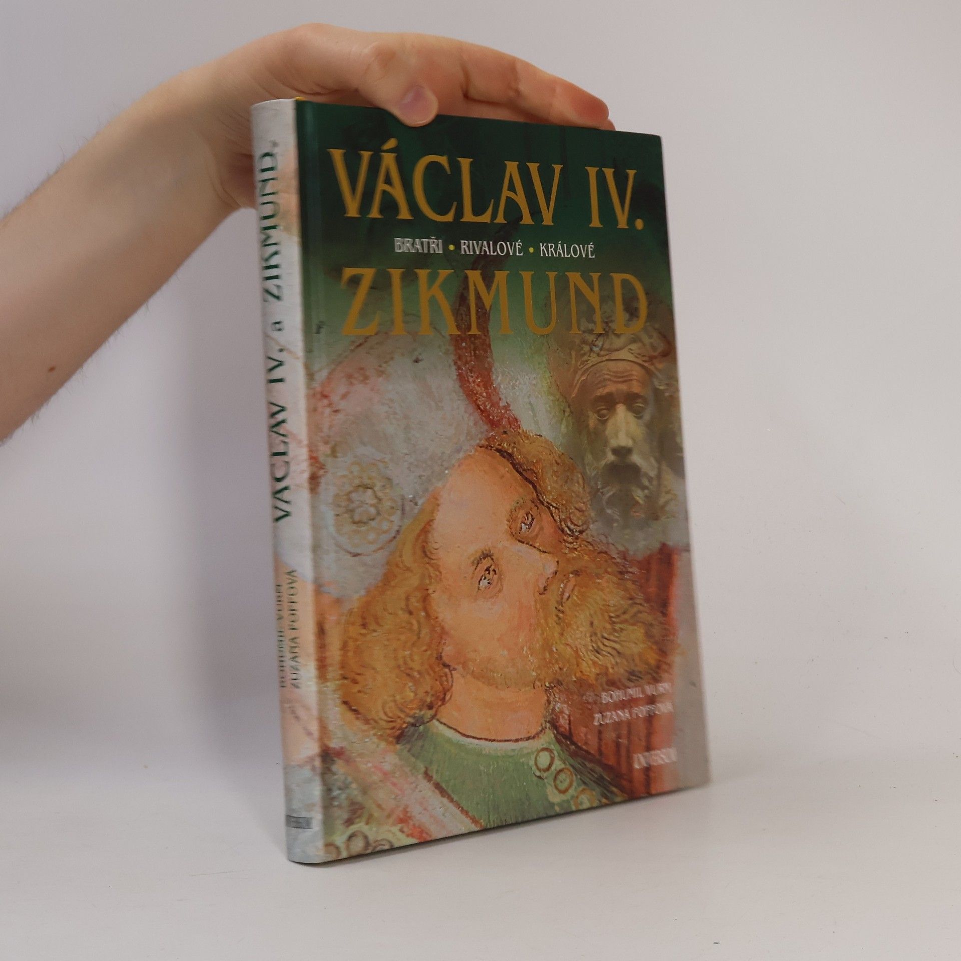 Zuzana Foffová Václav IV. a Zikmund