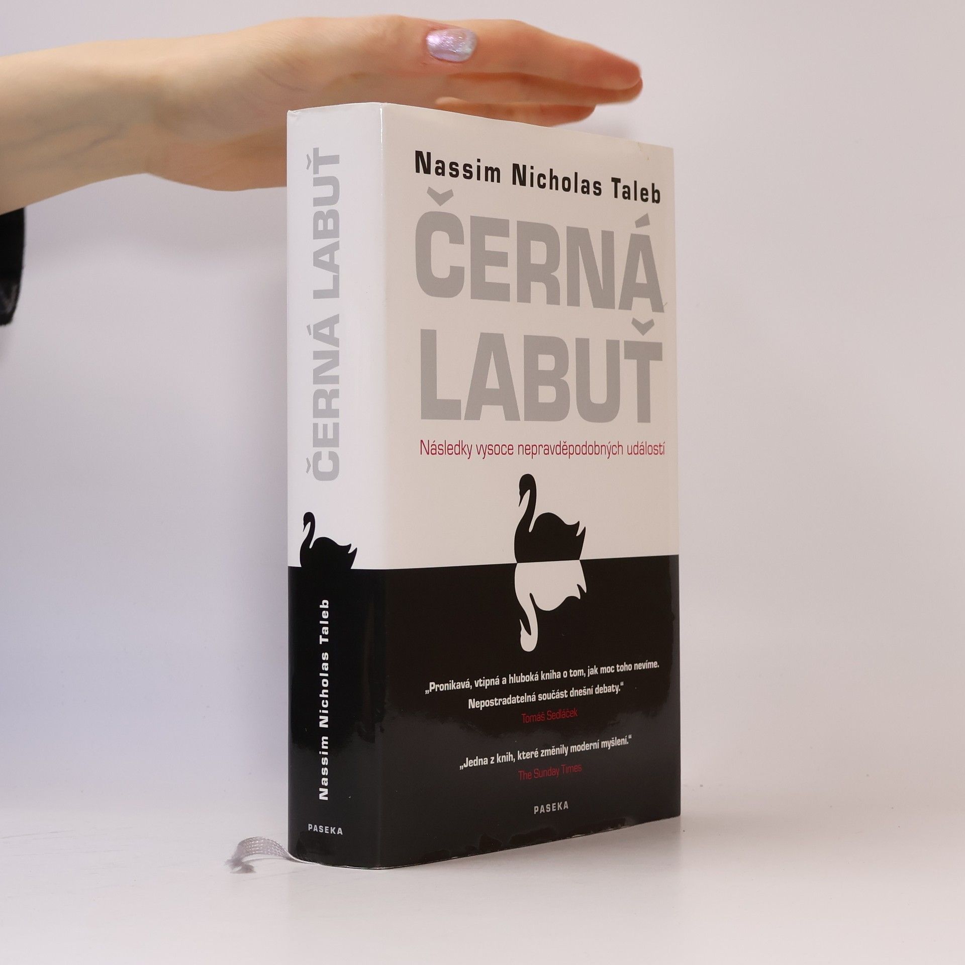 Nassim Nicholas Taleb Černá labuť. Následky vysoce nepravděpodobných událostí
