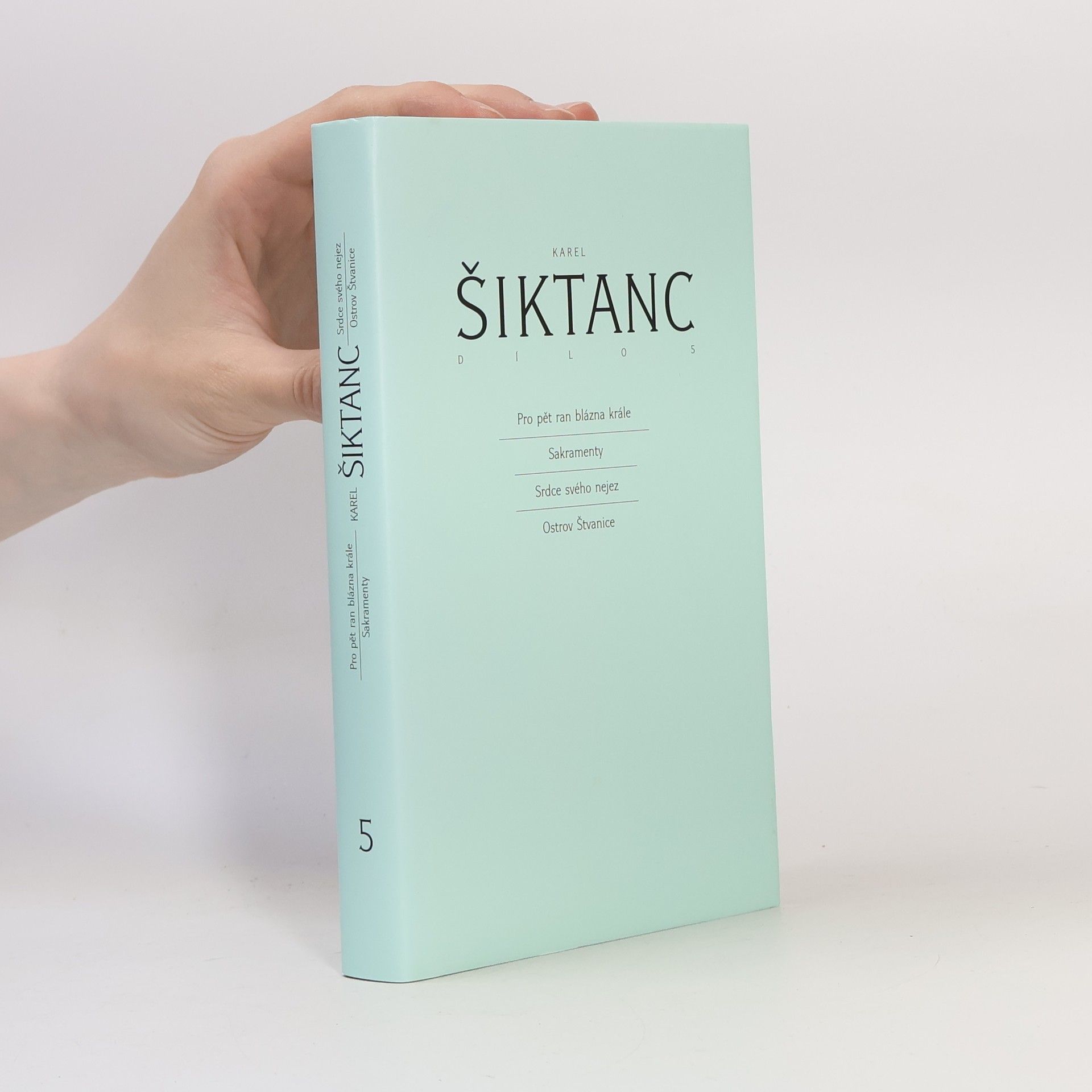 Marie Langerová Dílo 5 (Pro pět ran blázna krále. Sakramenty. Srdce svého nejez. Ostrov Štvanice)