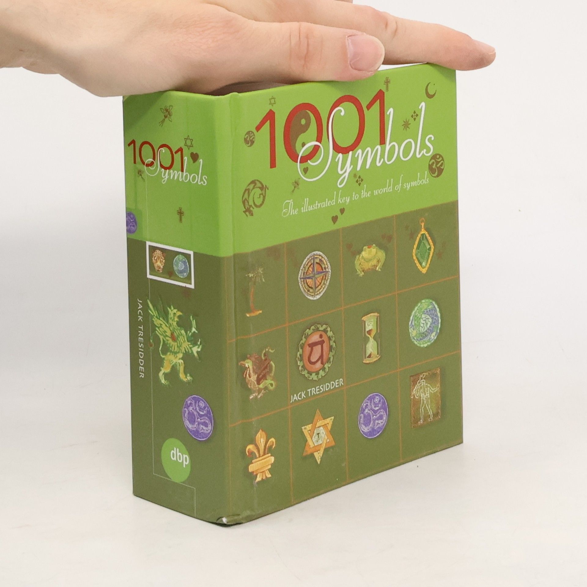 1001 Symbols - The Illustrated Key to the World of