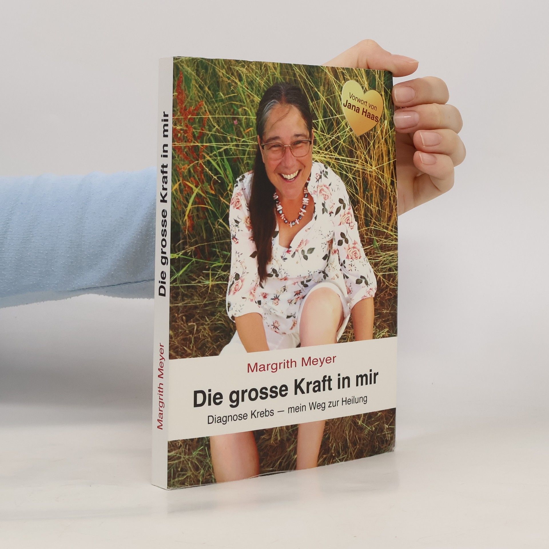 Margrith Meyer Die grosse Kraft in mir Spiritualität Lebenshilfe