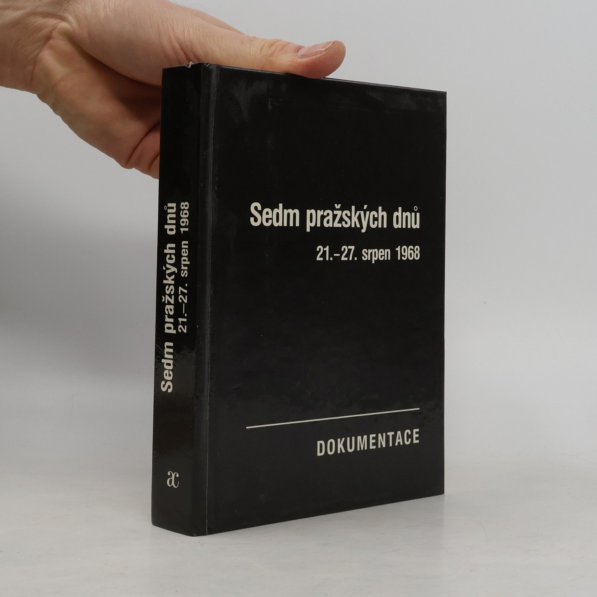 Sedm pražských dnů. 21.-27. srpen 1968