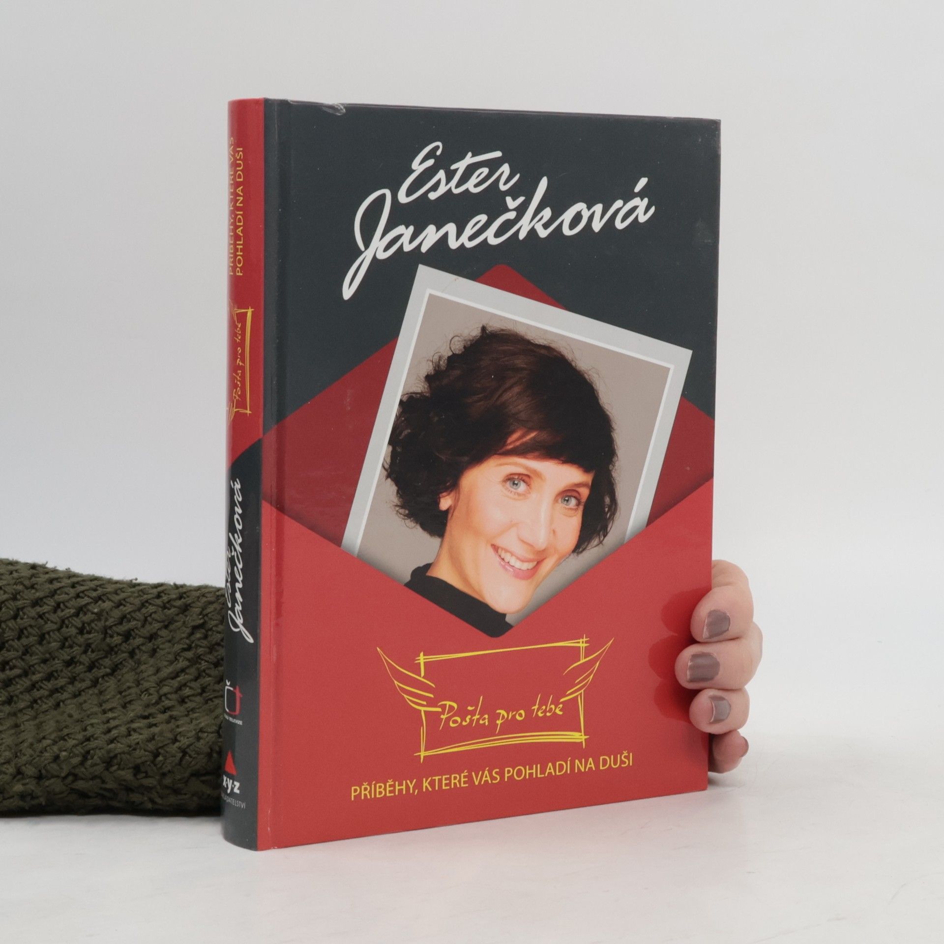 Ester Janečková Pošta pro tebe. Příběhy, které vás pohladí na duši