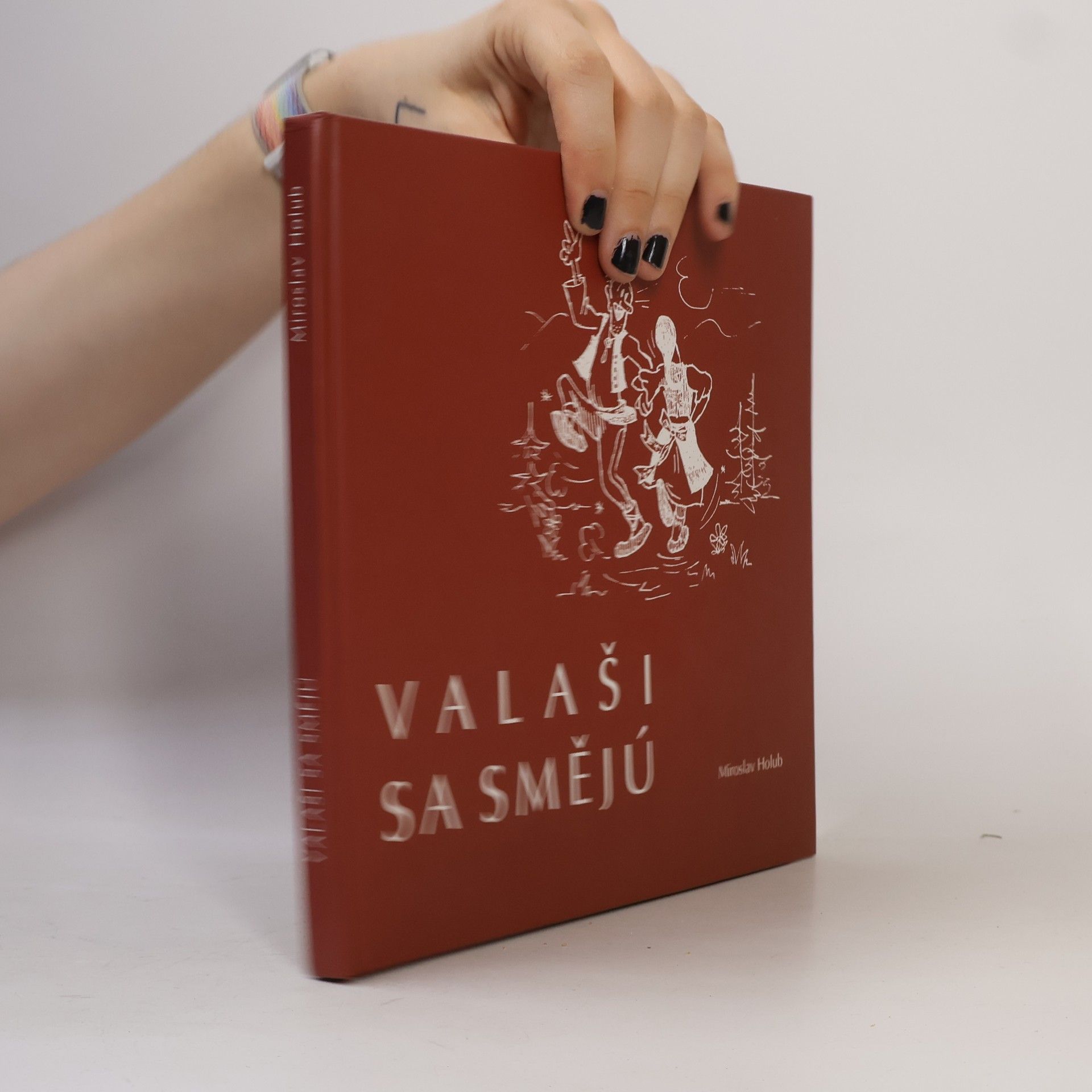 Miroslav Holub Valaši sa smějú