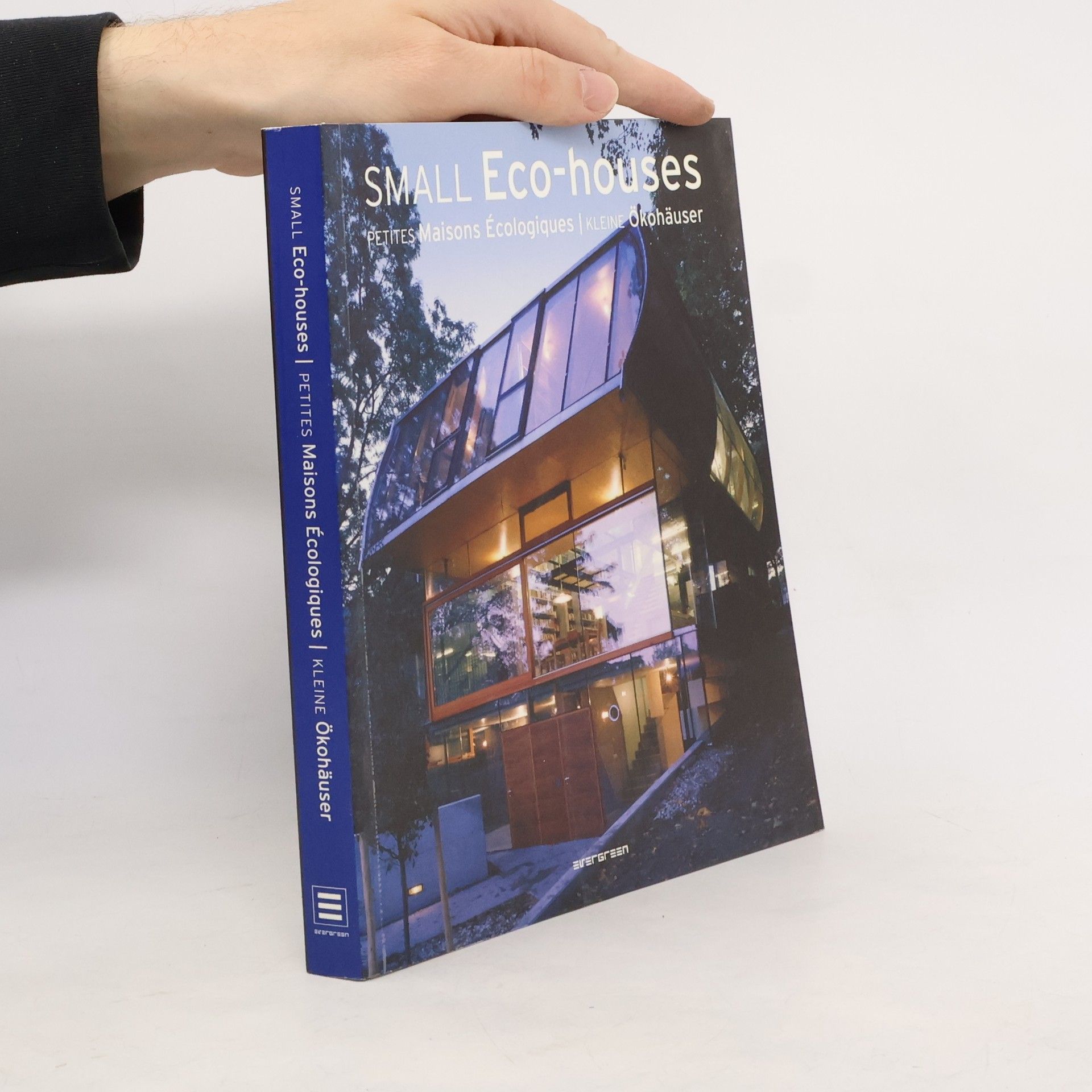 Simone Schleifer Small eco-houses = Kleine ökohäuser = Petites maisons écologiques