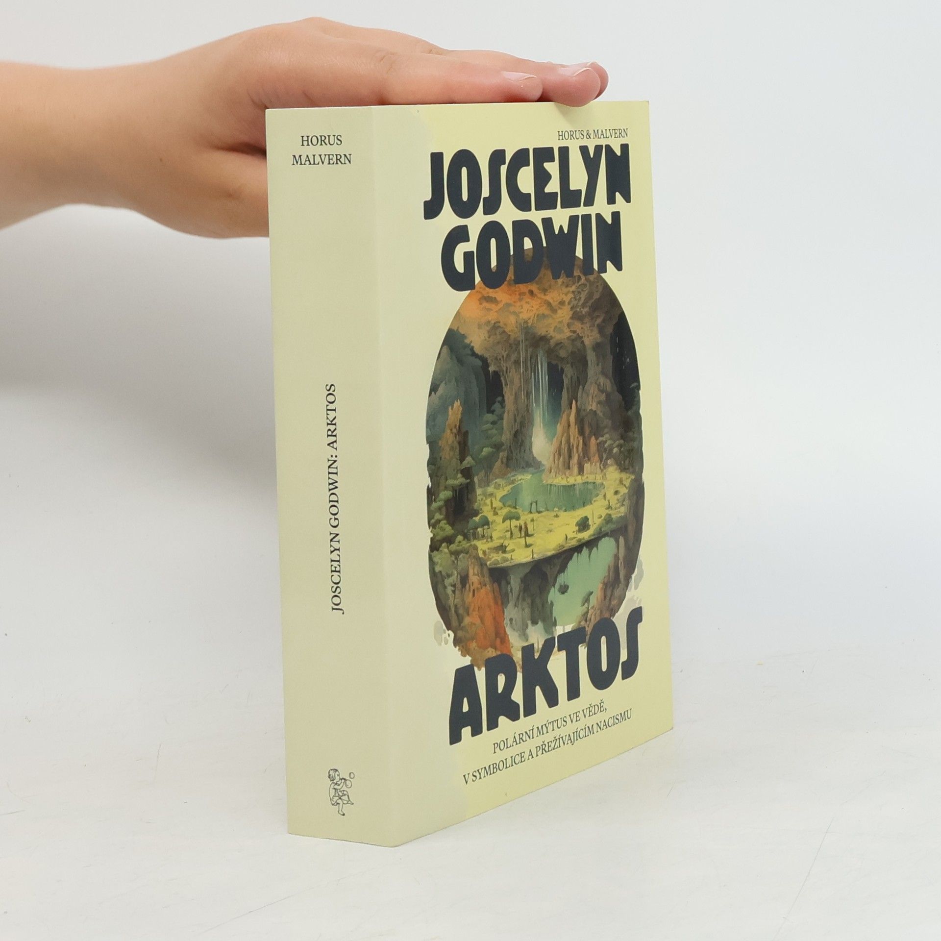 Joscelyn Godwin Arktos: Polární mýtus ve vědě, v symbolice a v přežívajícím nacismu