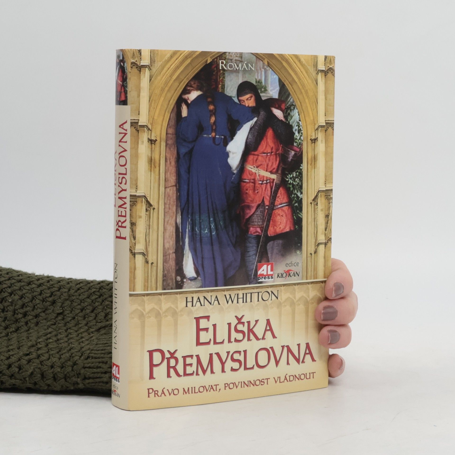 Hana Parkánová-Whitton Eliška Přemyslovna. Právo milovat, povinnost vládnout