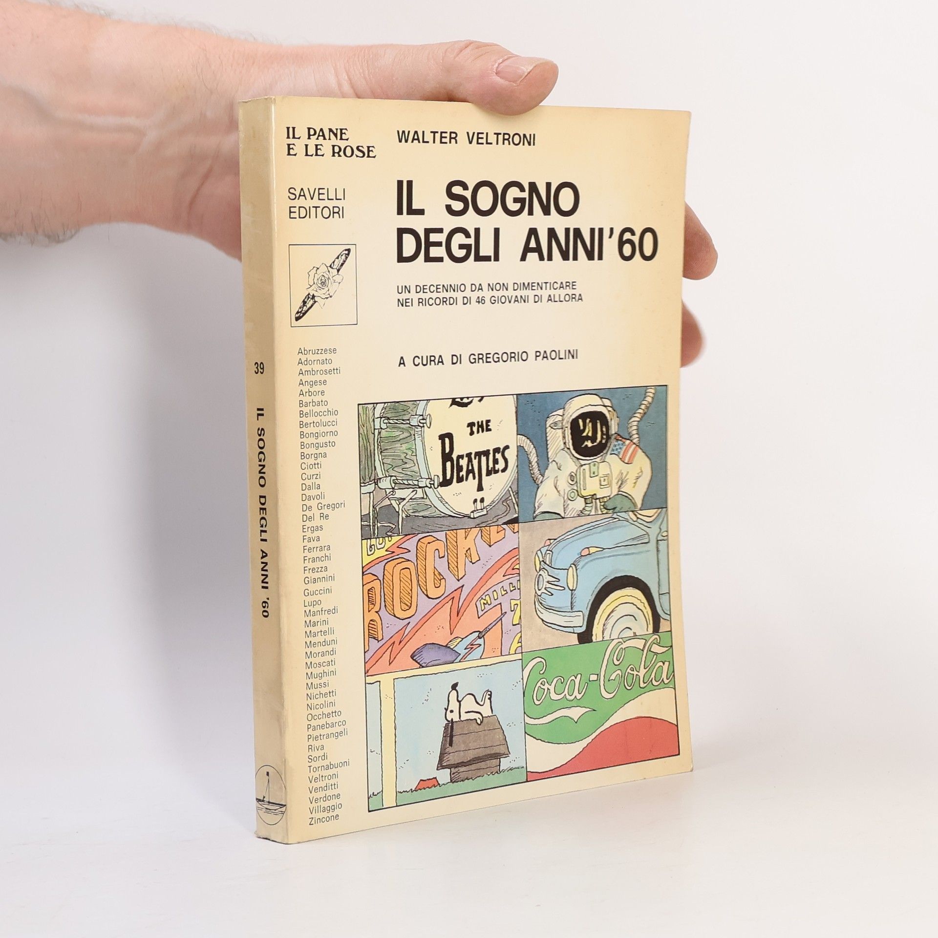 Walter Veltroni Il sogno degli anni '60